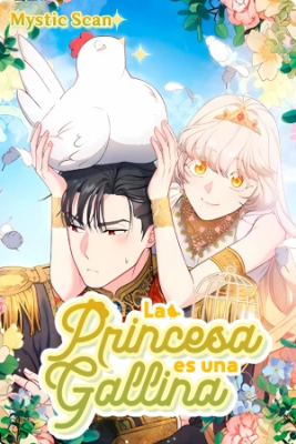 La Princesa Es Una Gallina