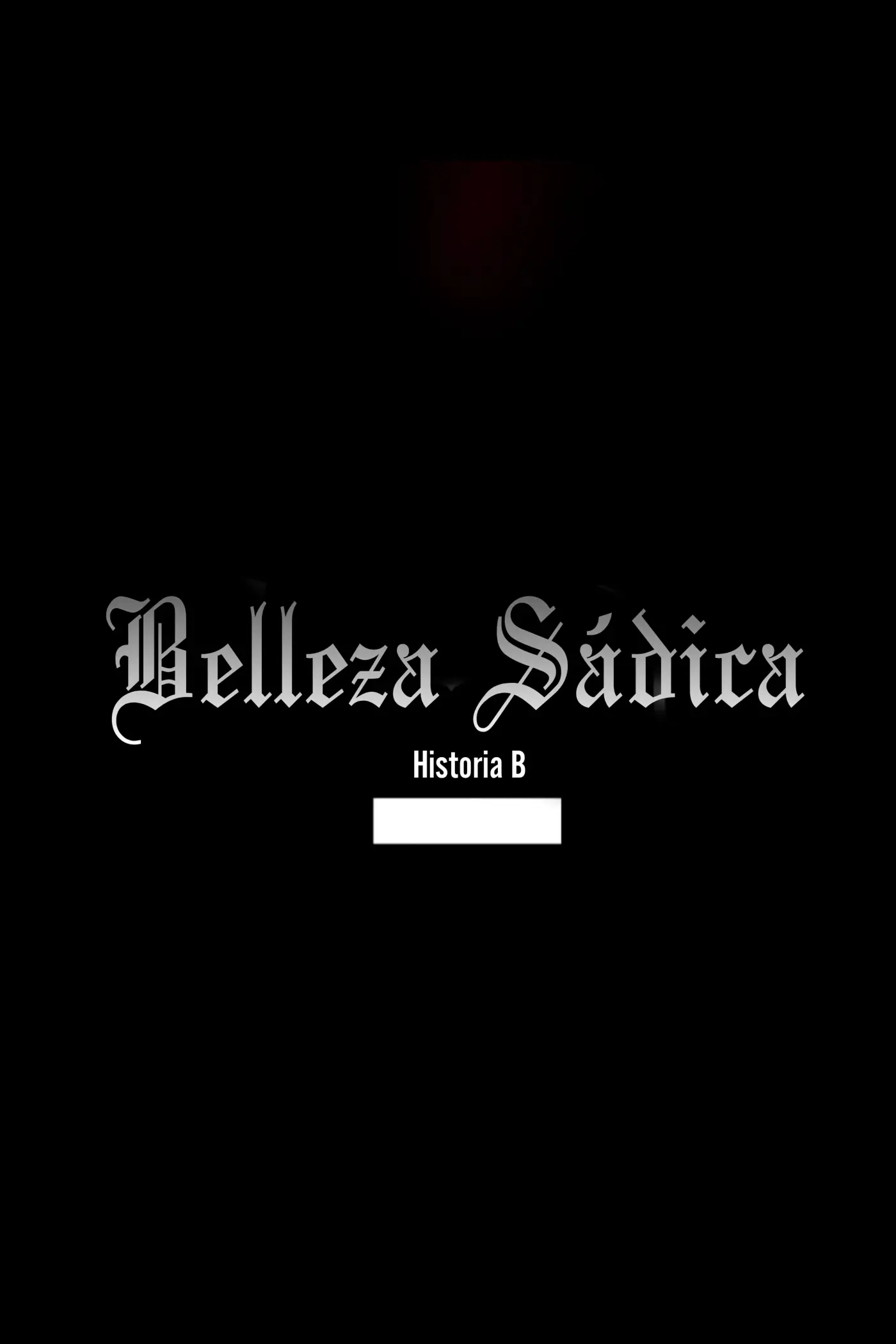 Belleza Sádica Historia B - Capítulo 19 - Página 5 - LectorTMOo