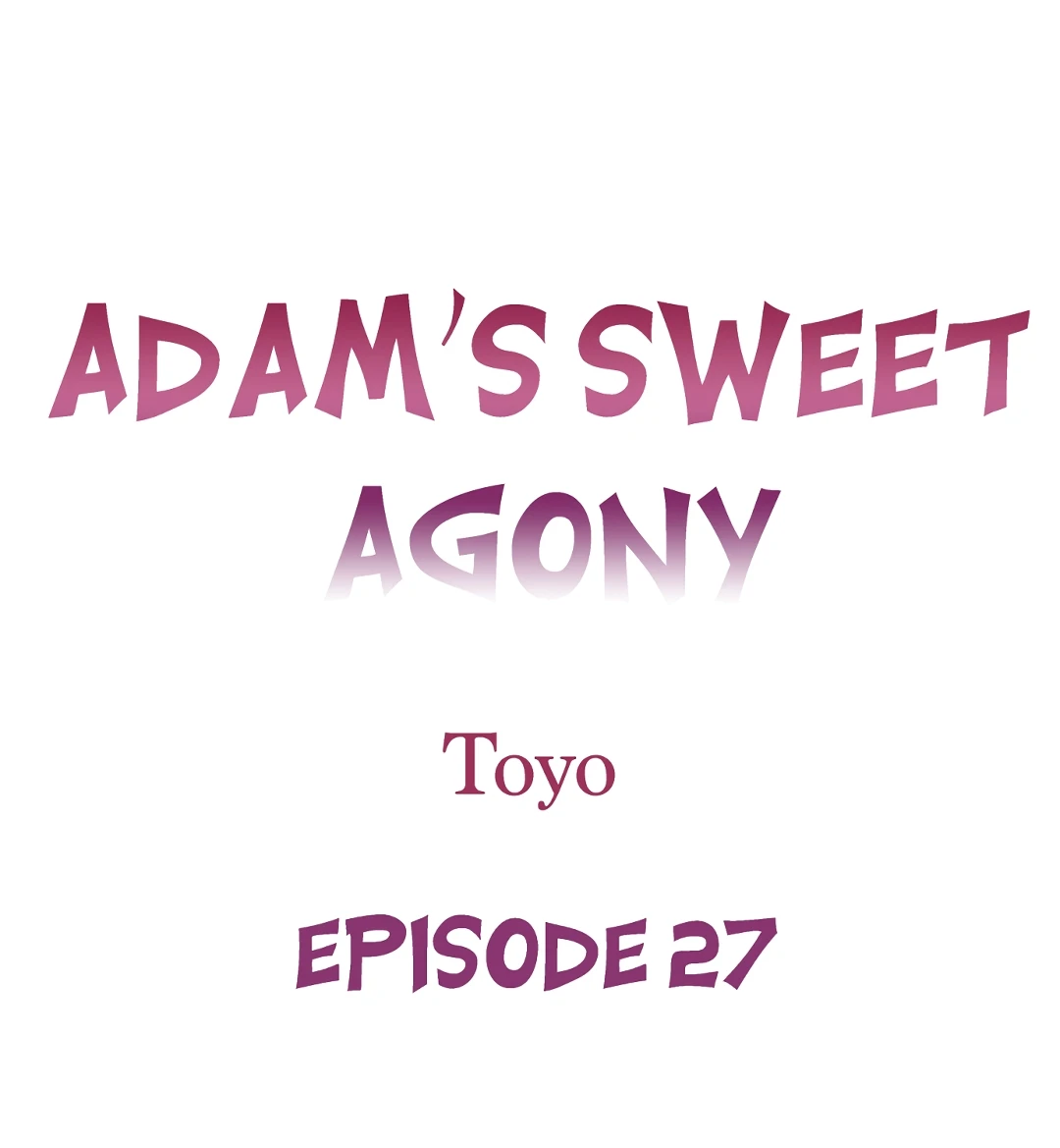 La Dulce Agonia De Adam capítulo 27 página 2