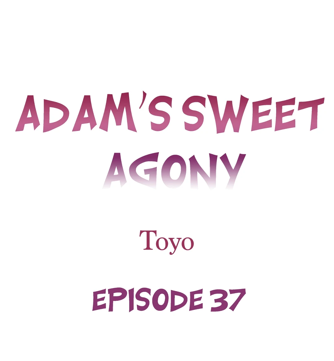 La Dulce Agonia De Adam capítulo 37 página 2