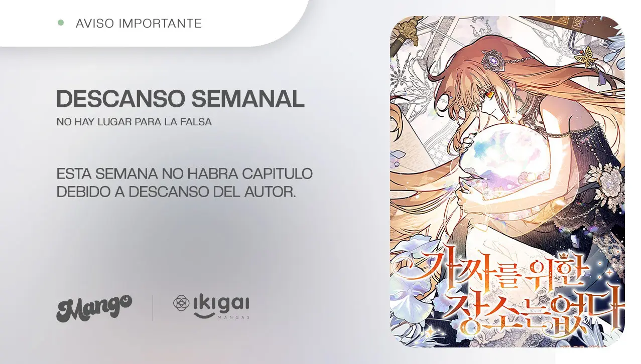 No Hay Lugar Para la Falsa - Capítulo 107.1 - Página 1 - LectorTMOo