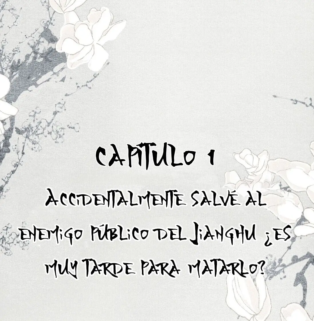 Accidentalmente salvé al enemigo de Jianghu capítulo 1 página 4