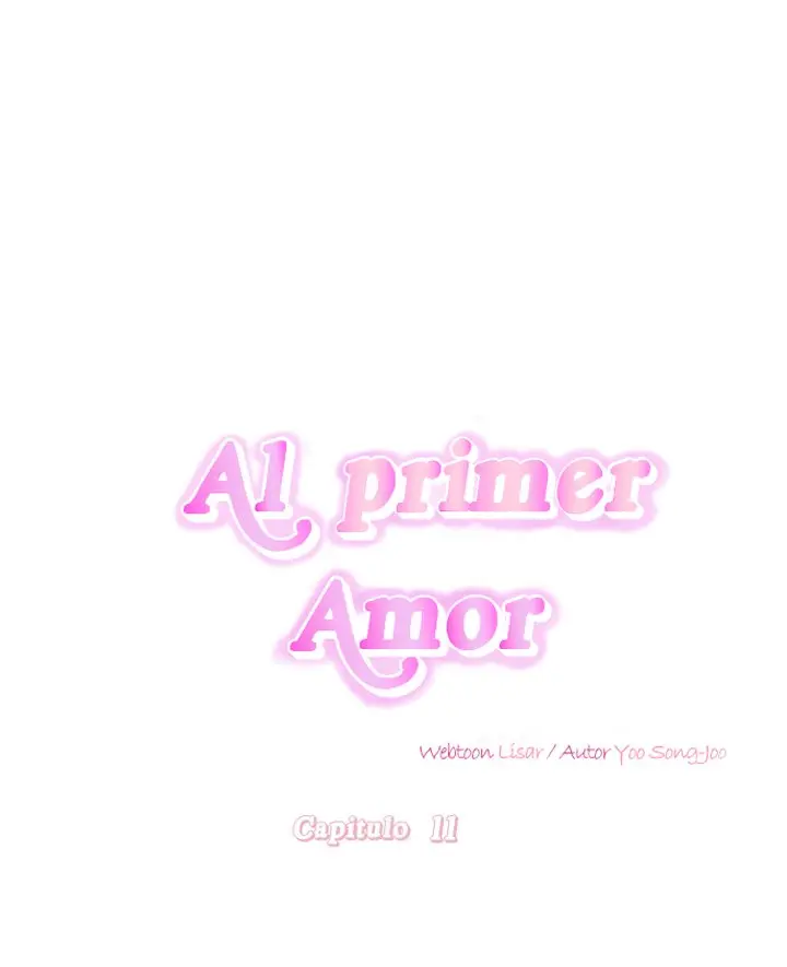 Al primer amor capítulo 11 página 18