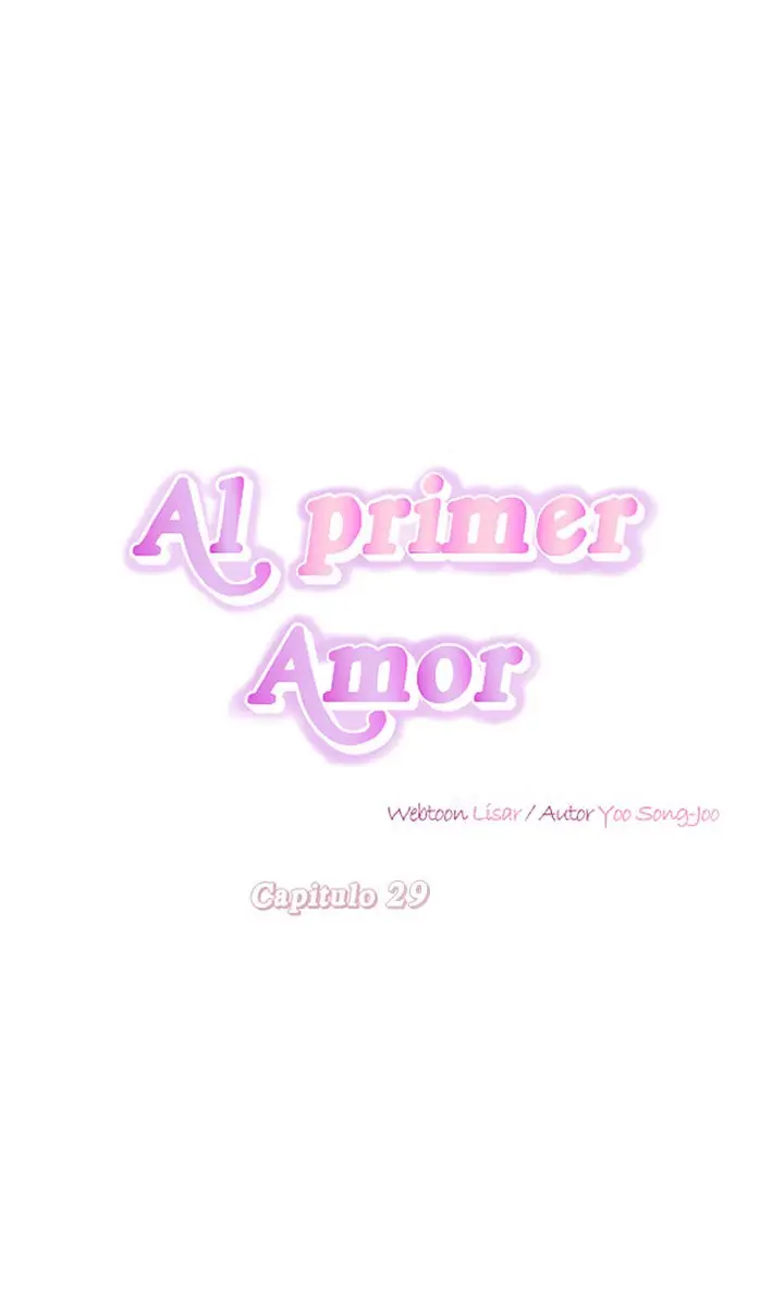 Al primer amor capítulo 29 página 29