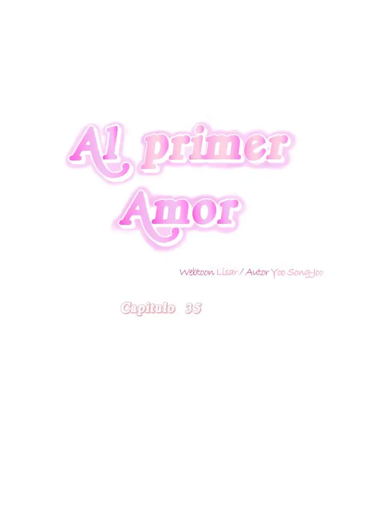 Al primer amor capítulo 35 página 42