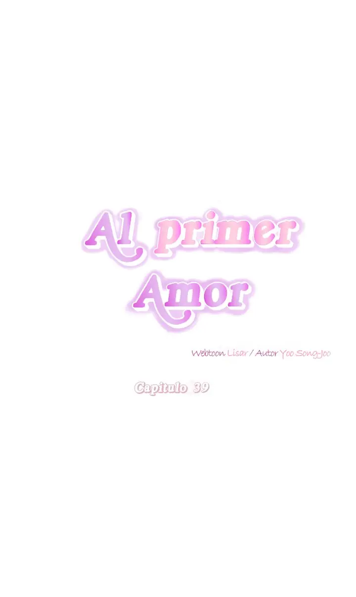 Al primer amor capítulo 39 página 16