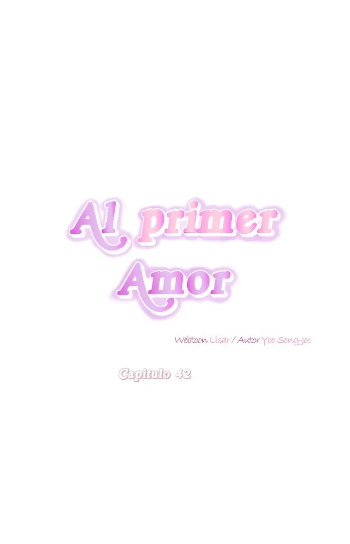 Al primer amor capítulo 42 página 8