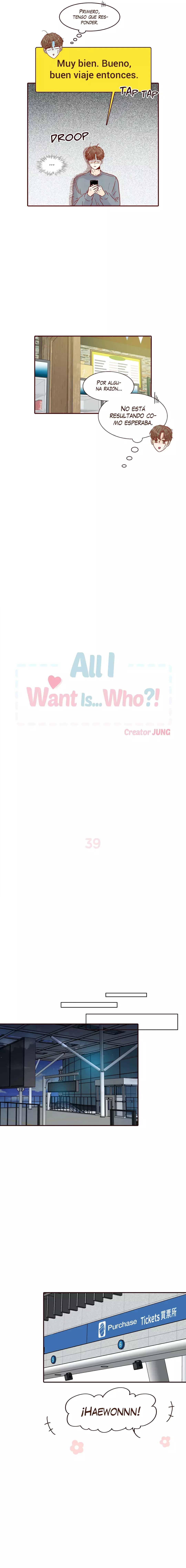 All I Want Is... Who?! capítulo 39 página 6