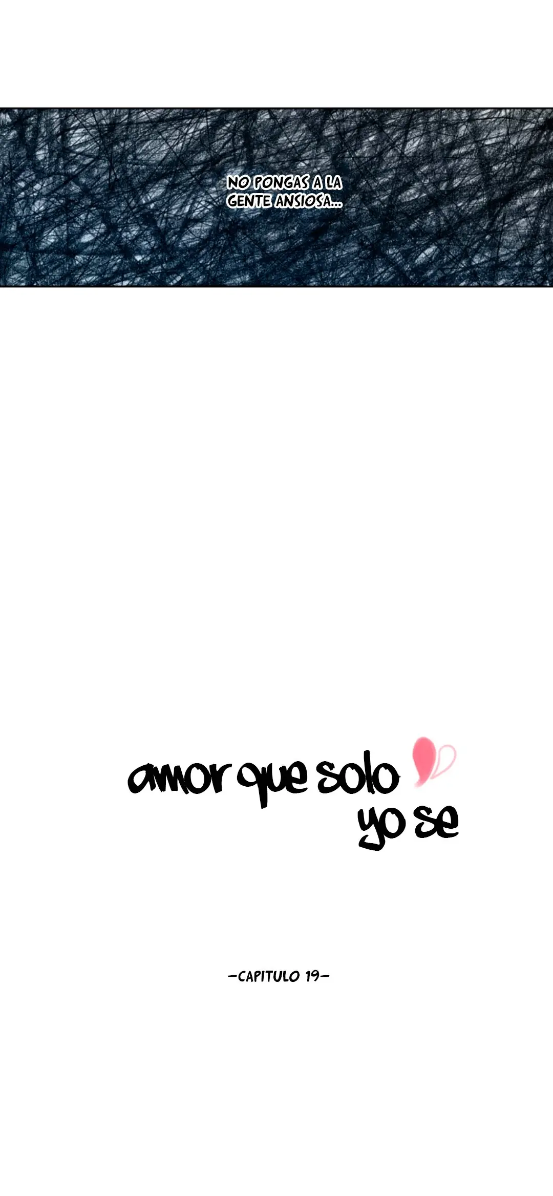 Amor que solo yo sé capítulo 19 página 6