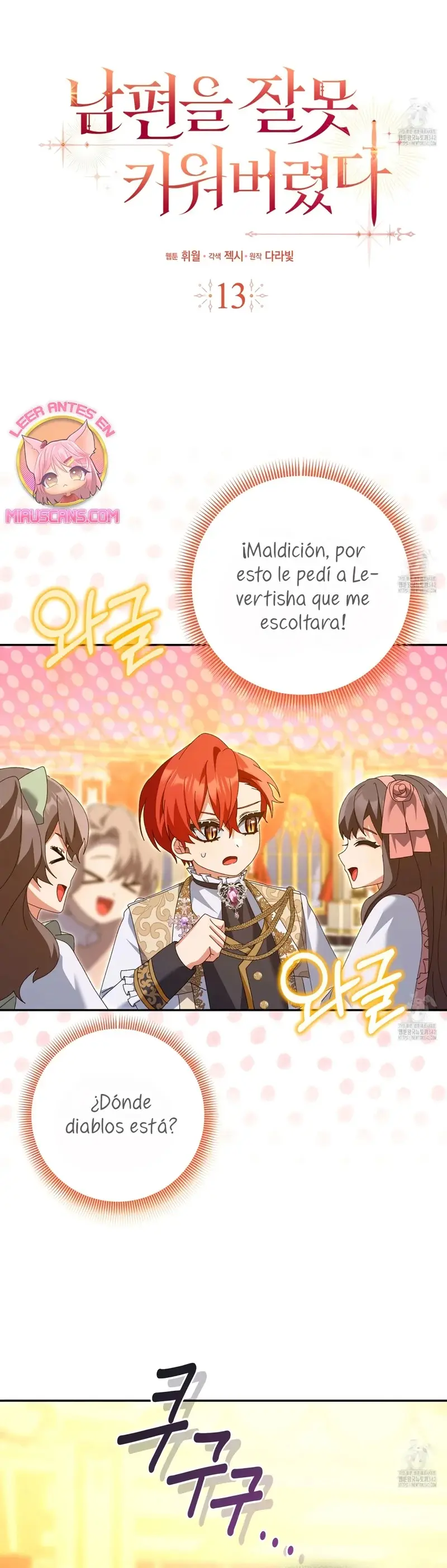 He Malcriado A Mi Esposo capítulo 13 página 11