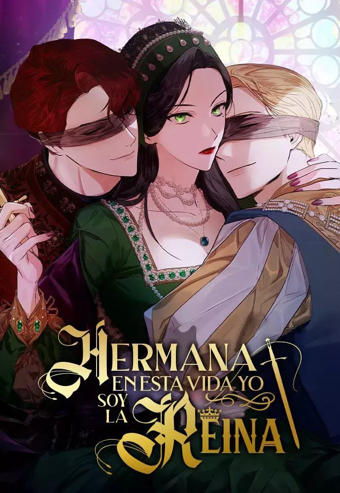 En Esta Vida Yo Seré La Reina Hermana Mía capítulo 3 página 1