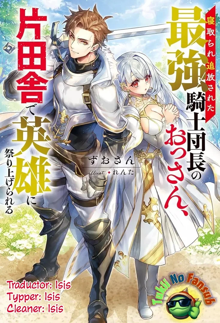 Netorare Tsuihou Sareta Saikyou Kishi Danchou no Ossan, Katainaka de Eiyuu ni Matsuri Agerareru - Capítulo 3 - Página 1 - LectorTMOo