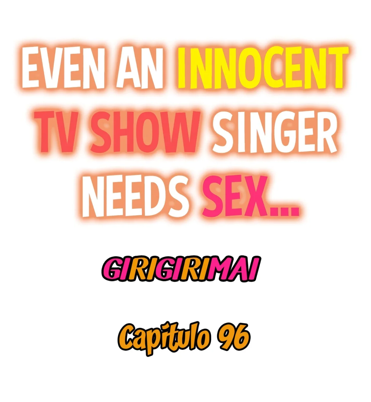 Incluso una cantante de TV necesita sexo – español - Capítulo 96 - Página 3 - LectorTMOo