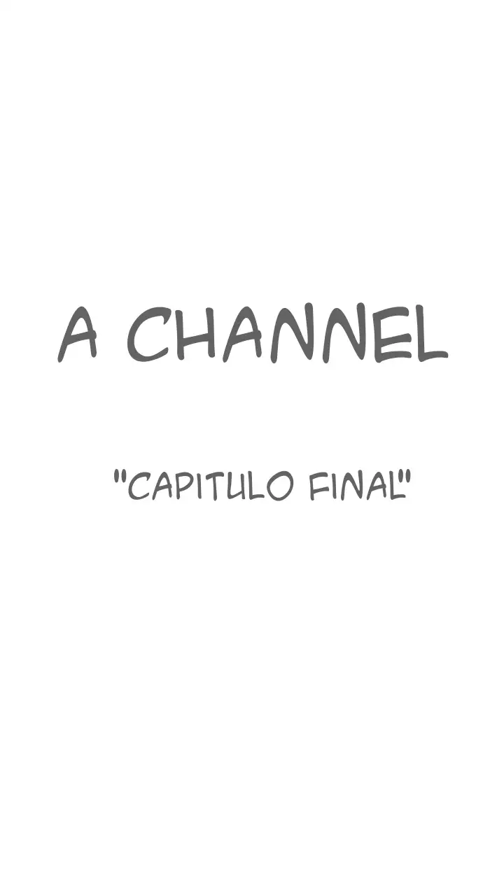 A Channel - Capítulo 150 - Página 1 - LectorTMOo