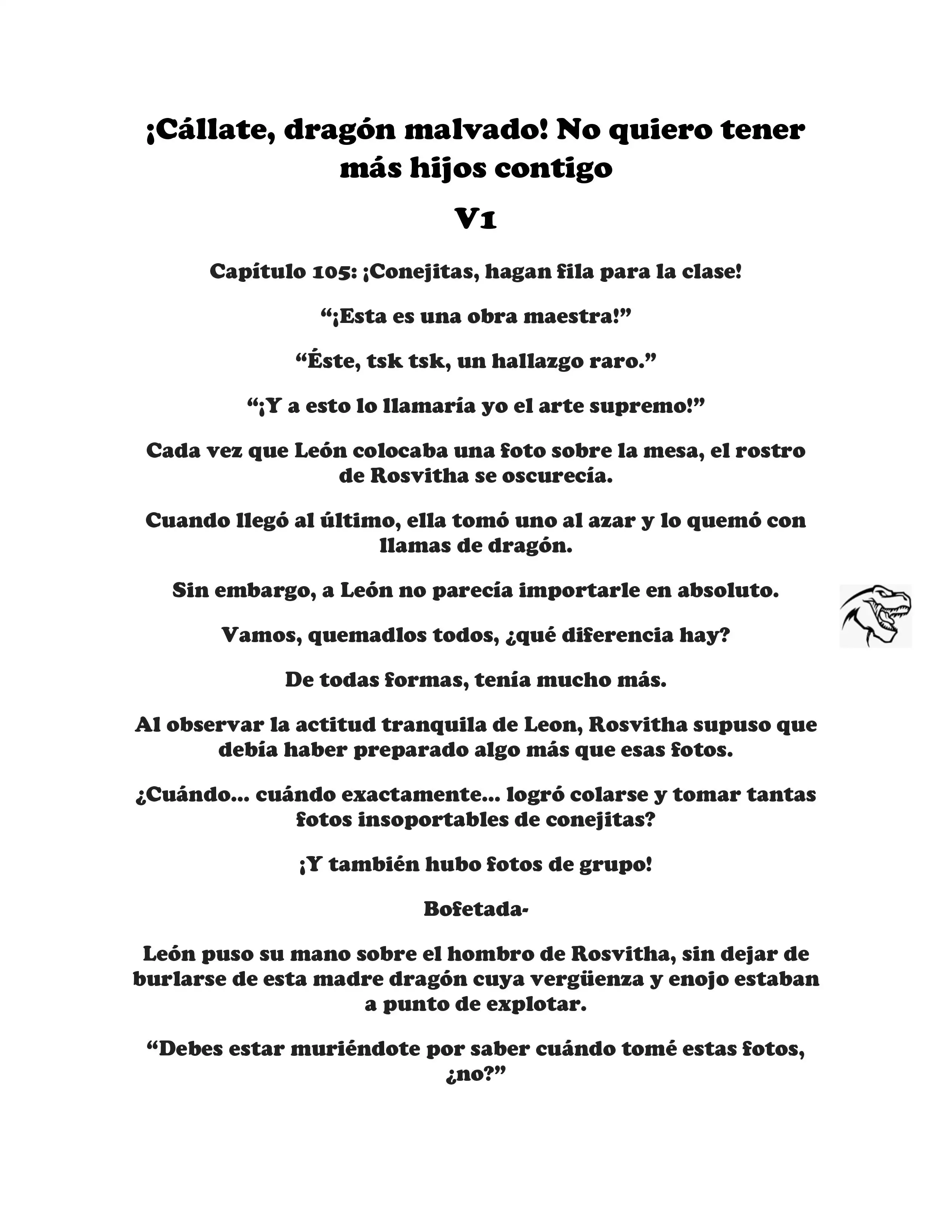 ¡Callate, dragon malvado! No quiero tener mas hijos contigo. (Novela) - Capítulo 105 - Página 1 - LectorTMOo