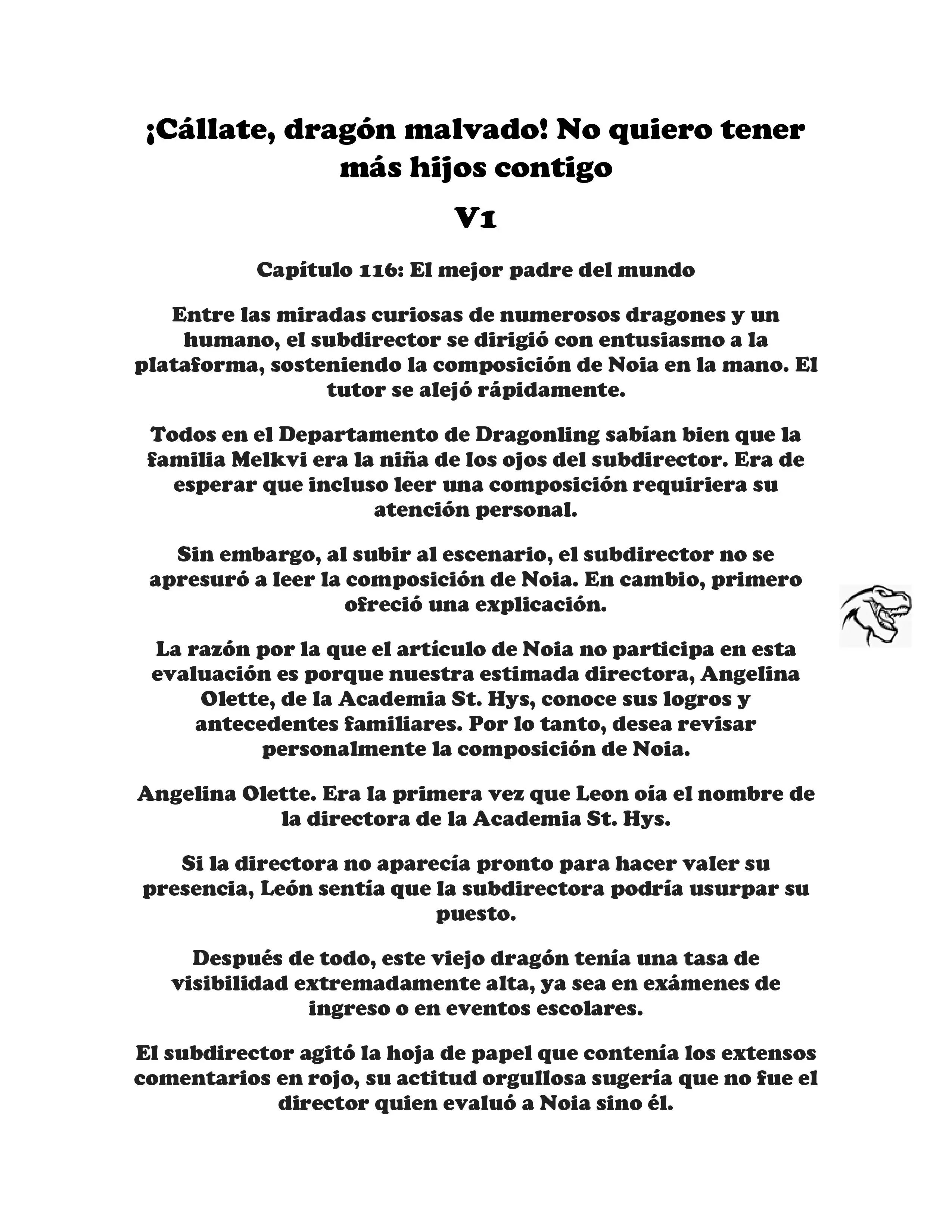 ¡Callate, dragon malvado! No quiero tener mas hijos contigo. (Novela) - Capítulo 116 - Página 1 - LectorTMOo