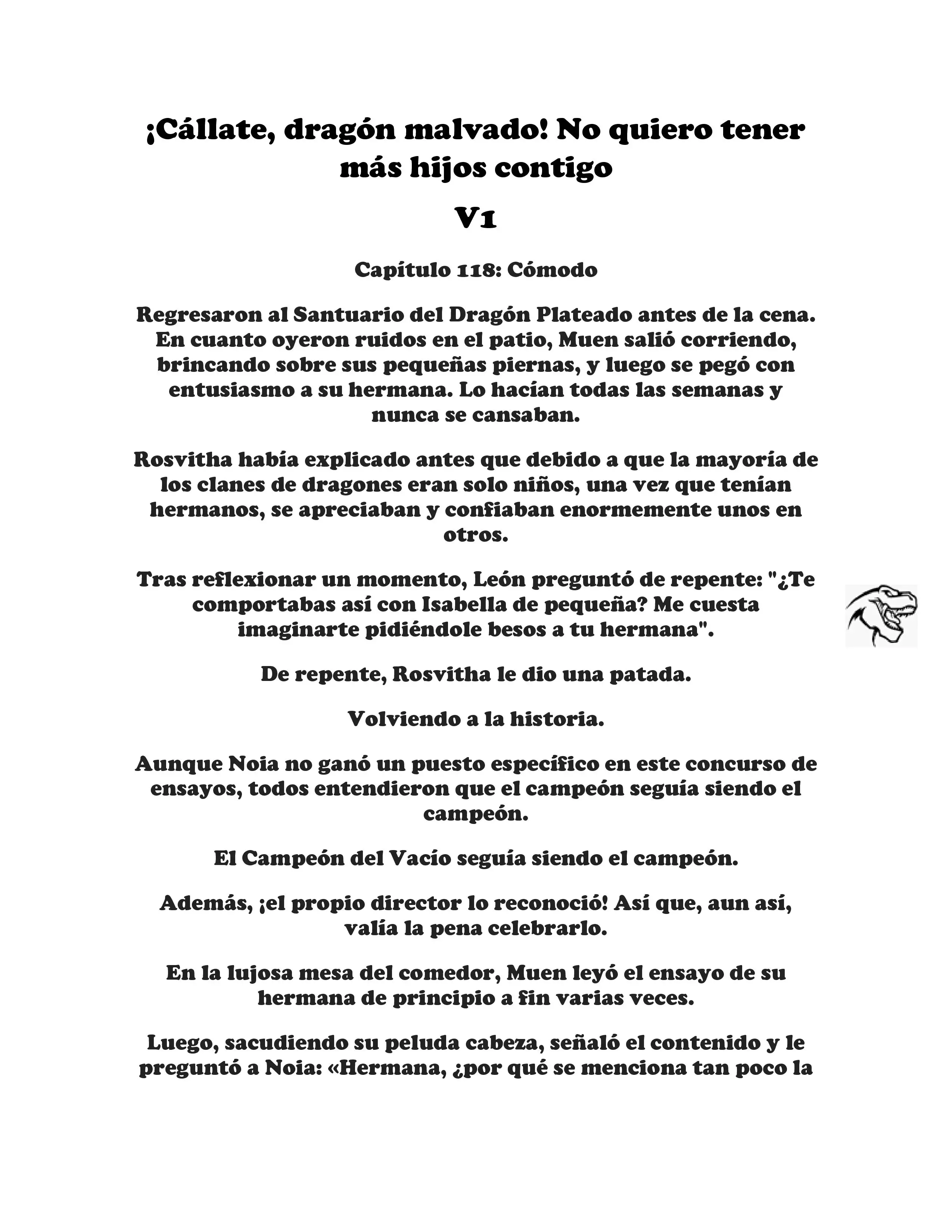 ¡Callate, dragon malvado! No quiero tener mas hijos contigo. (Novela) - Capítulo 118 - Página 1 - LectorTMOo