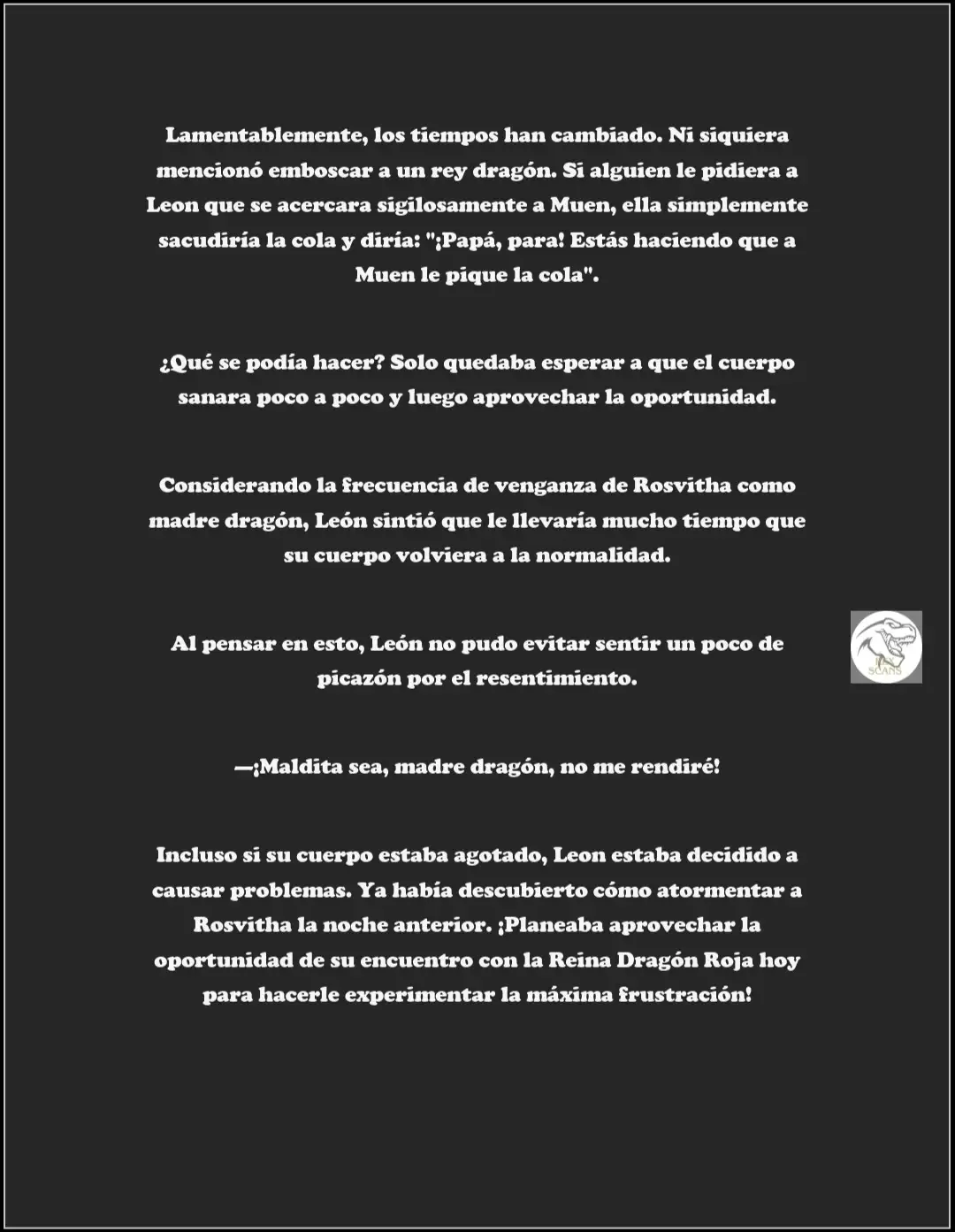 ¡Callate, dragon malvado! No quiero tener mas hijos contigo. (Novela) - Capítulo 12 - Página 4 - LectorTMOo