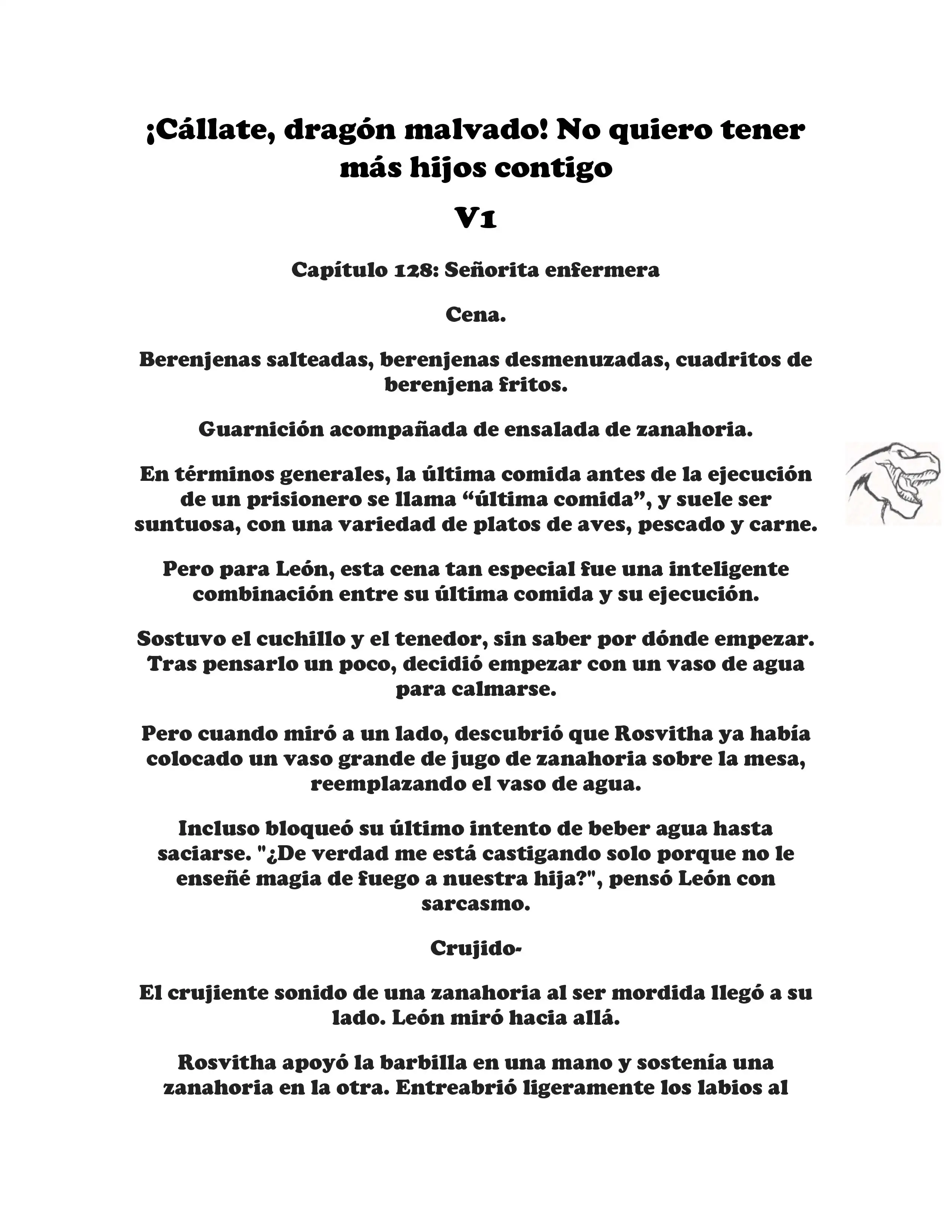 ¡Callate, dragon malvado! No quiero tener mas hijos contigo. (Novela) - Capítulo 128 - Página 1 - LectorTMOo