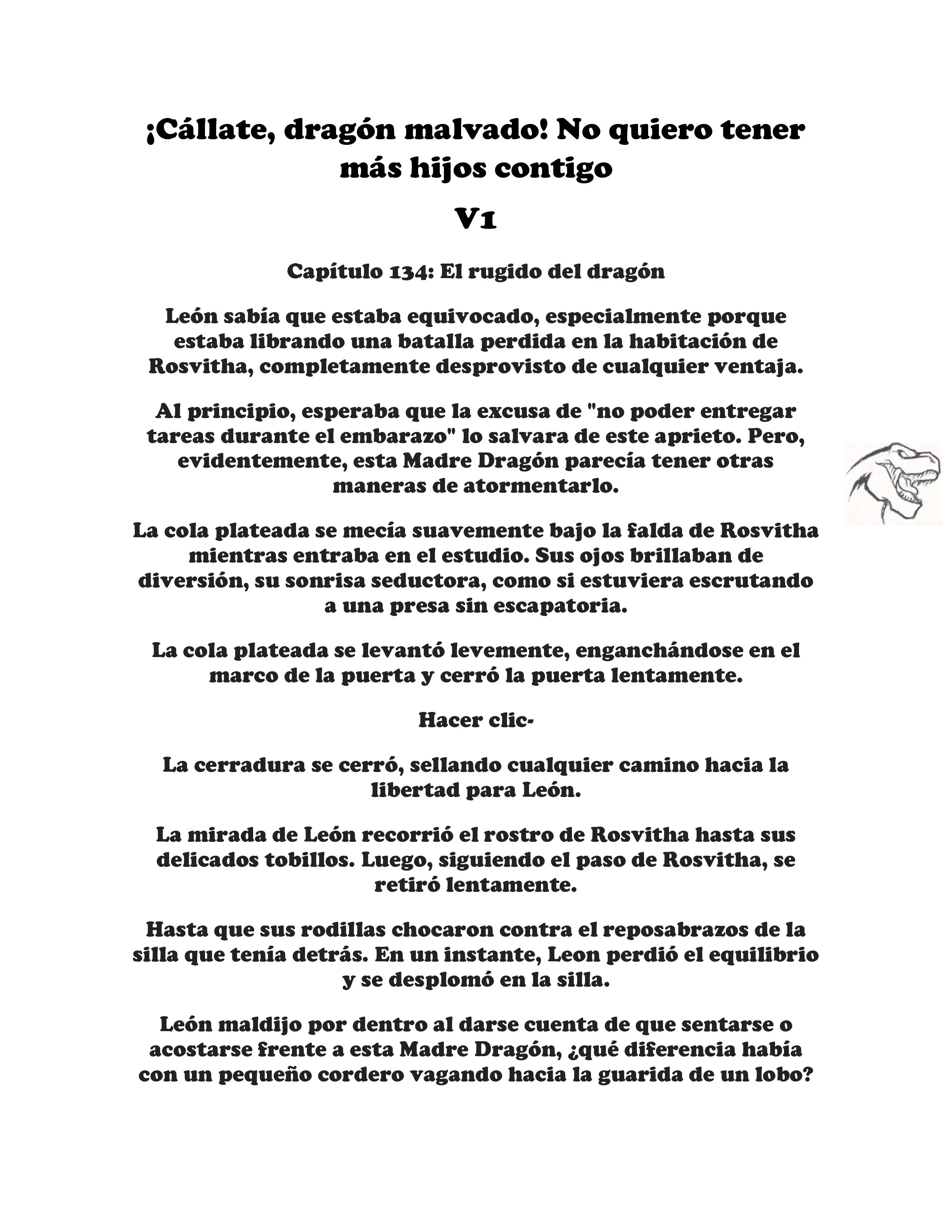 ¡Callate, dragon malvado! No quiero tener mas hijos contigo. (Novela) - Capítulo 134 - Página 1 - LectorTMOo