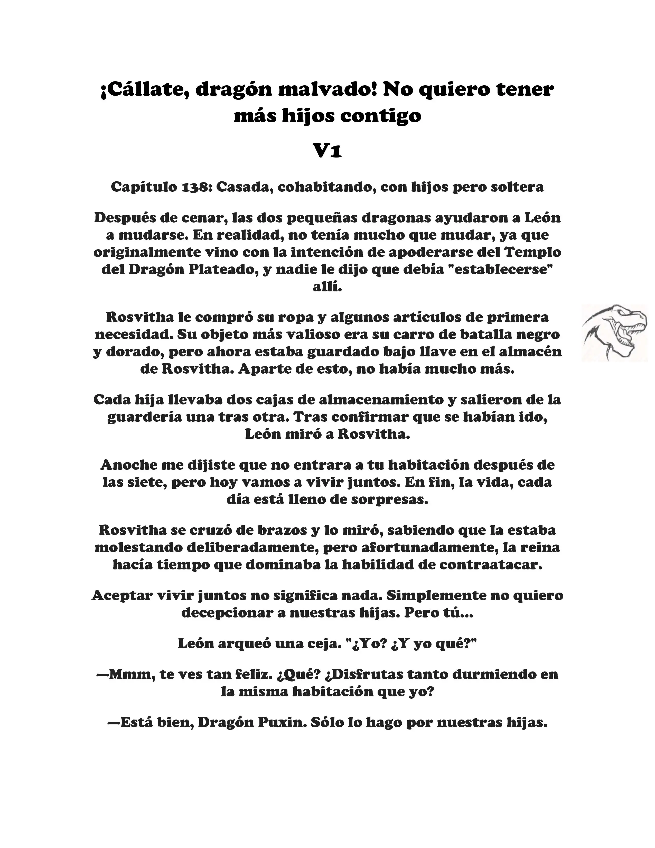 ¡Callate, dragon malvado! No quiero tener mas hijos contigo. (Novela) - Capítulo 138 - Página 1 - LectorTMOo