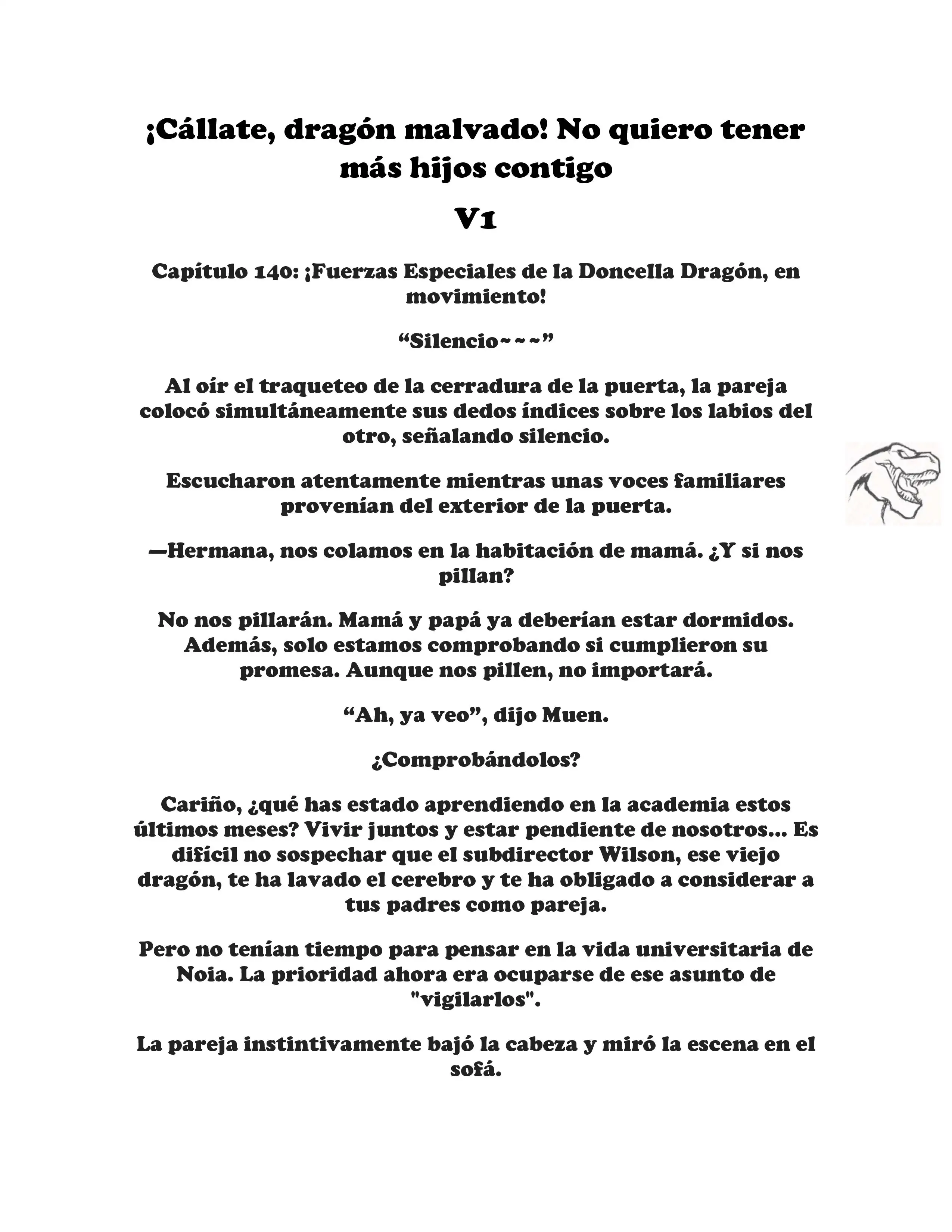 ¡Callate, dragon malvado! No quiero tener mas hijos contigo. (Novela) - Capítulo 140 - Página 1 - LectorTMOo