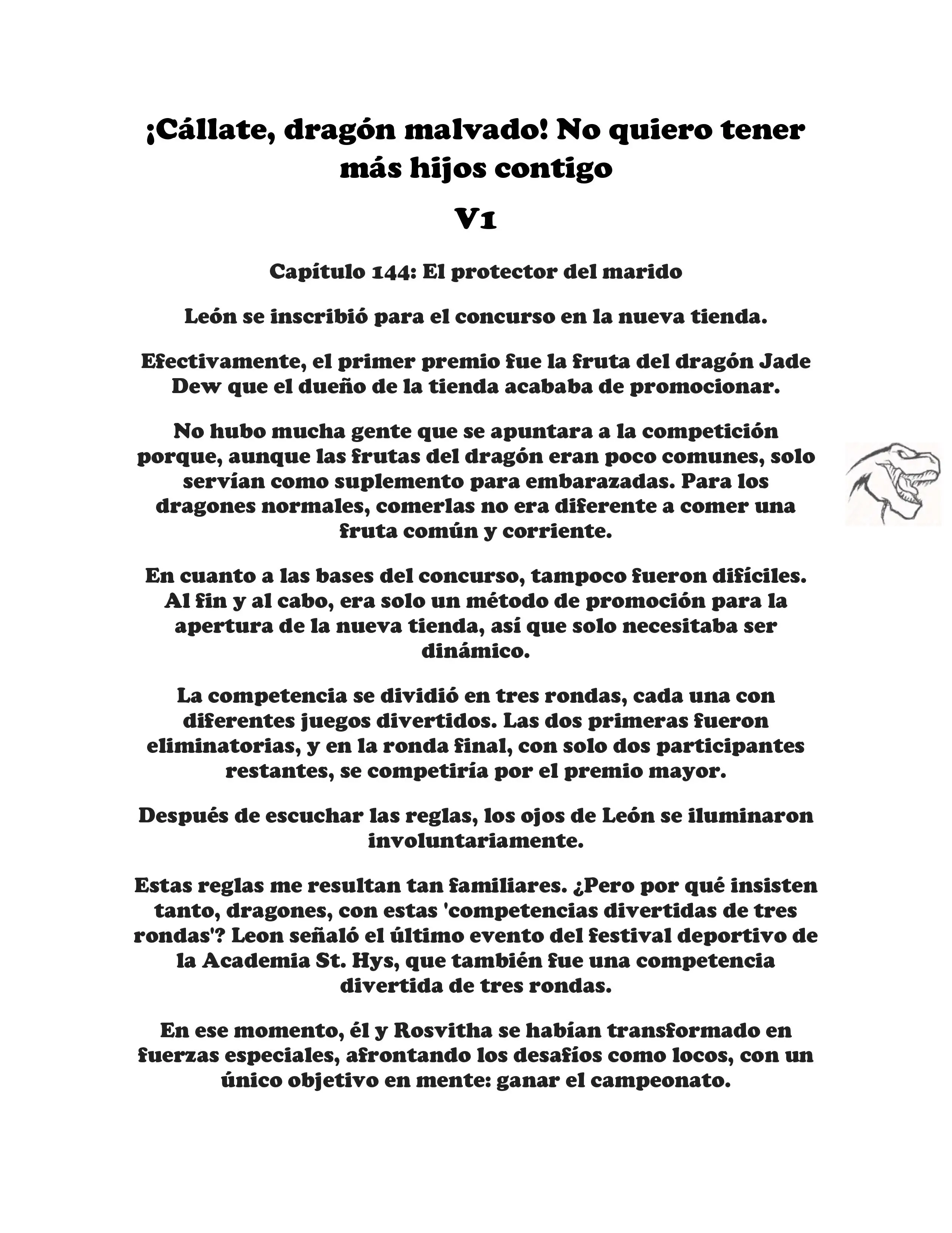 ¡Callate, dragon malvado! No quiero tener mas hijos contigo. (Novela) - Capítulo 144 - Página 1 - LectorTMOo