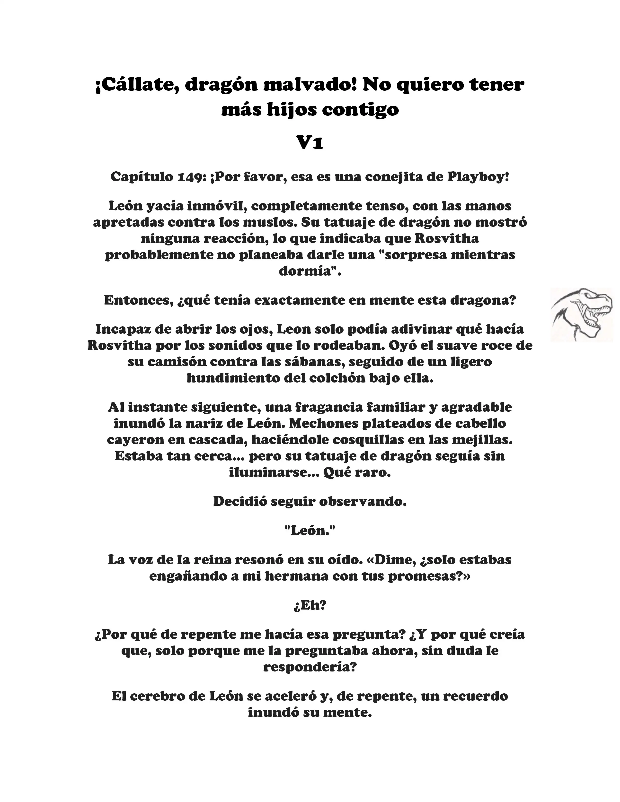 ¡Callate, dragon malvado! No quiero tener mas hijos contigo. (Novela) - Capítulo 149 - Página 1 - LectorTMOo