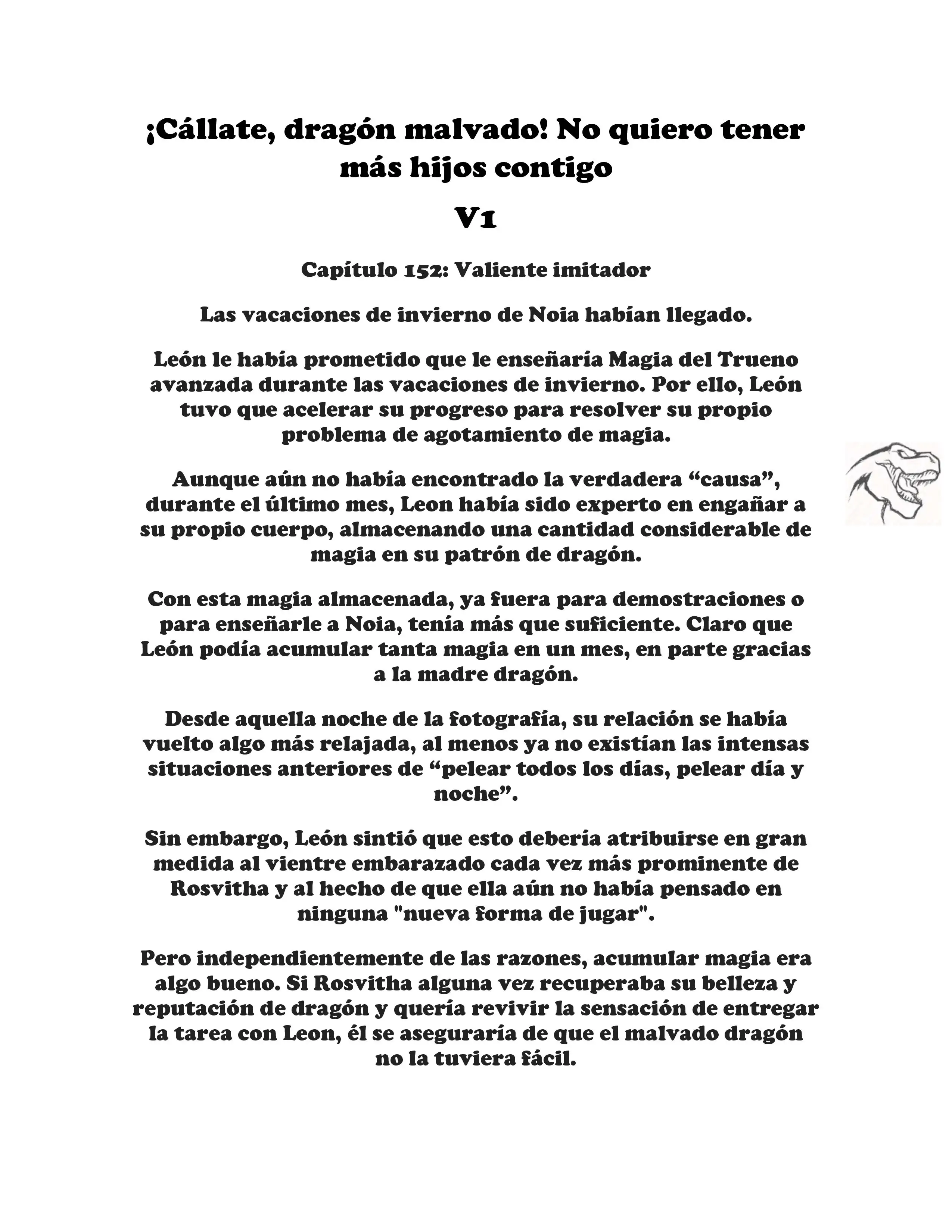 ¡Callate, dragon malvado! No quiero tener mas hijos contigo. (Novela) - Capítulo 152 - Página 1 - LectorTMOo