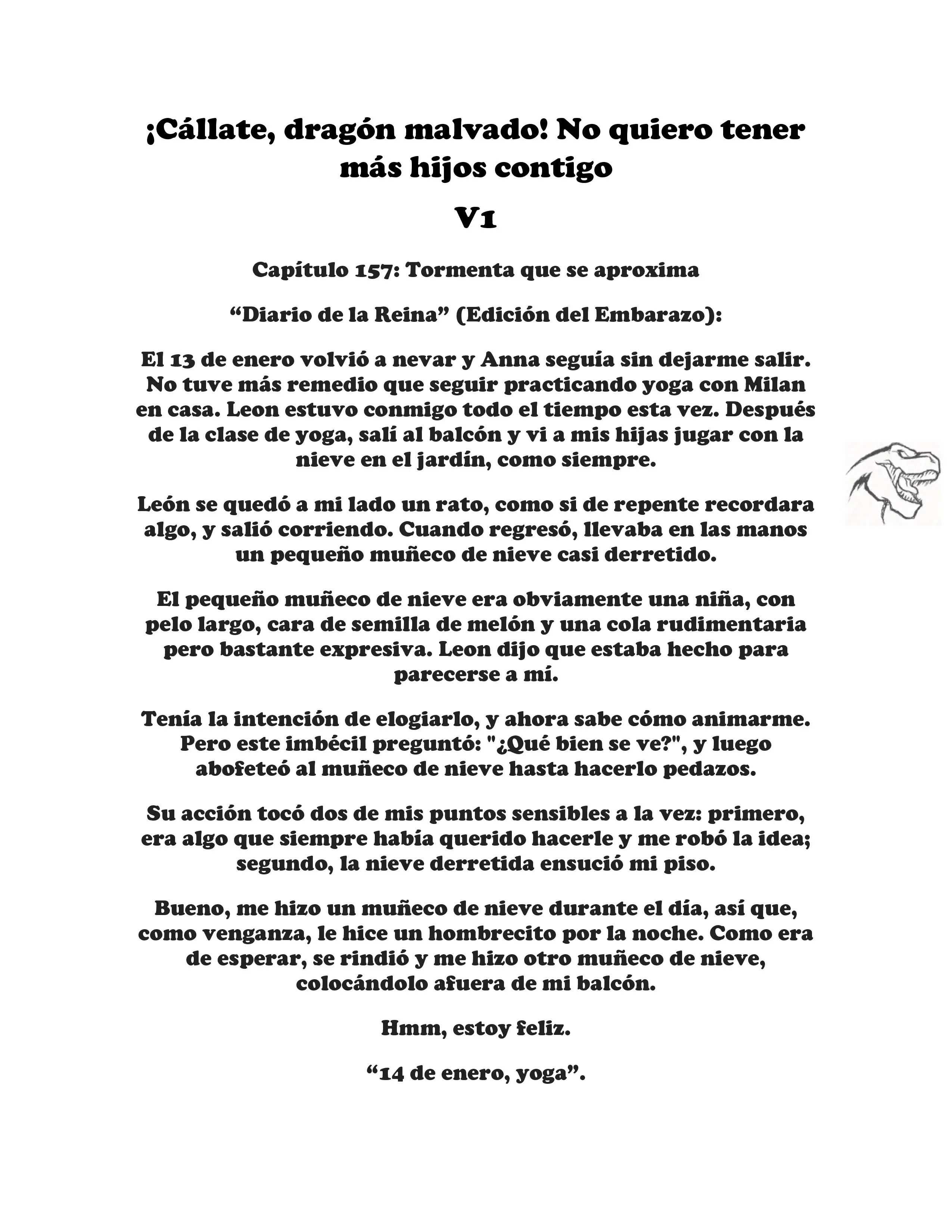 ¡Callate, dragon malvado! No quiero tener mas hijos contigo. (Novela) - Capítulo 157 - Página 1 - LectorTMOo