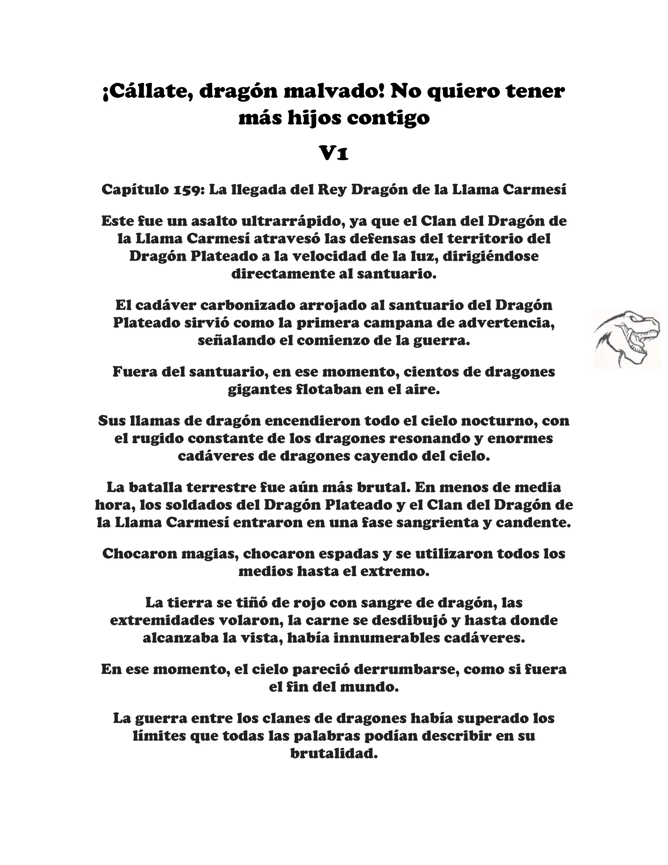 ¡Callate, dragon malvado! No quiero tener mas hijos contigo. (Novela) - Capítulo 159 - Página 1 - LectorTMOo