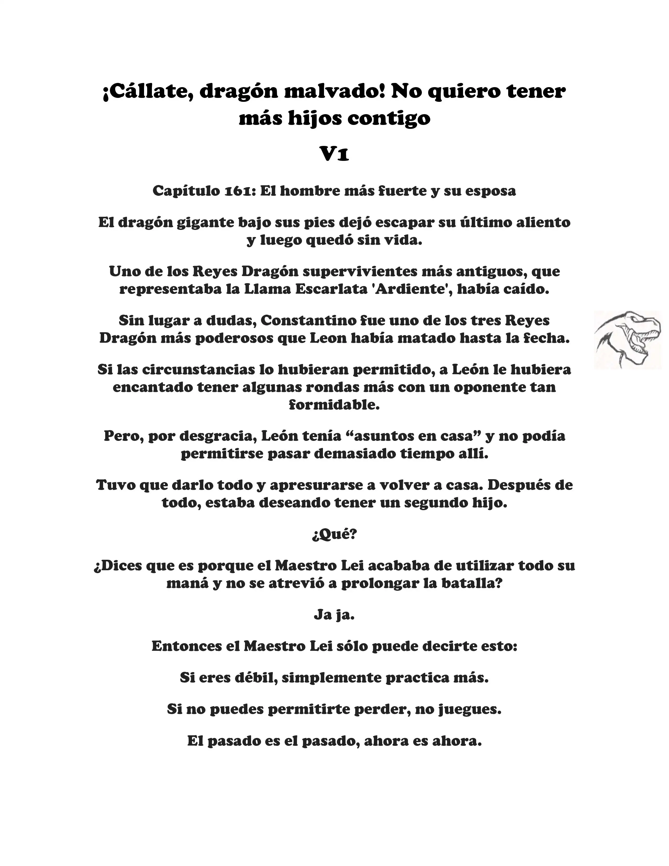 ¡Callate, dragon malvado! No quiero tener mas hijos contigo. (Novela) - Capítulo 161 - Página 1 - LectorTMOo