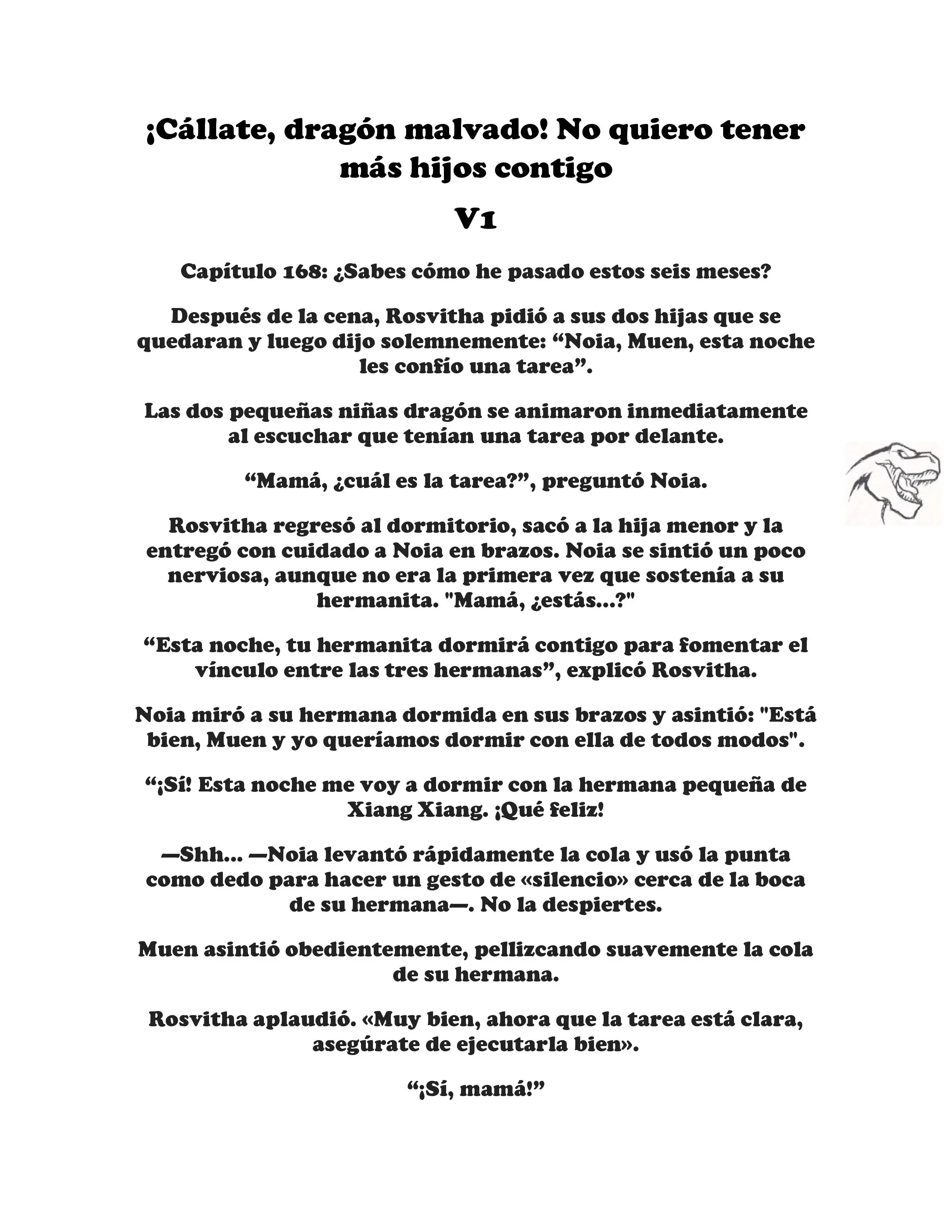 ¡Callate, dragon malvado! No quiero tener mas hijos contigo. (Novela) - Capítulo 168 - Página 1 - LectorTMOo