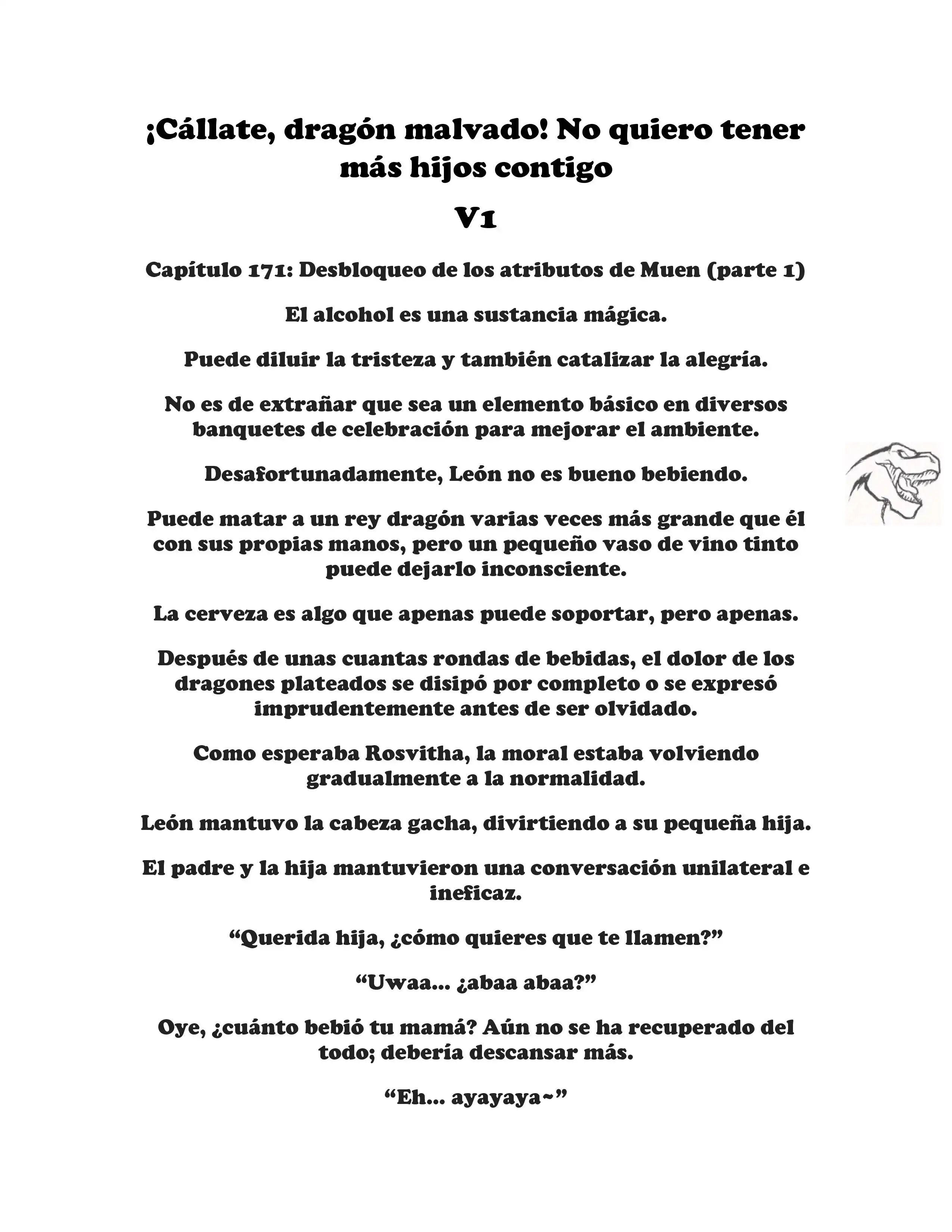 ¡Callate, dragon malvado! No quiero tener mas hijos contigo. (Novela) - Capítulo 171 - Página 1 - LectorTMOo
