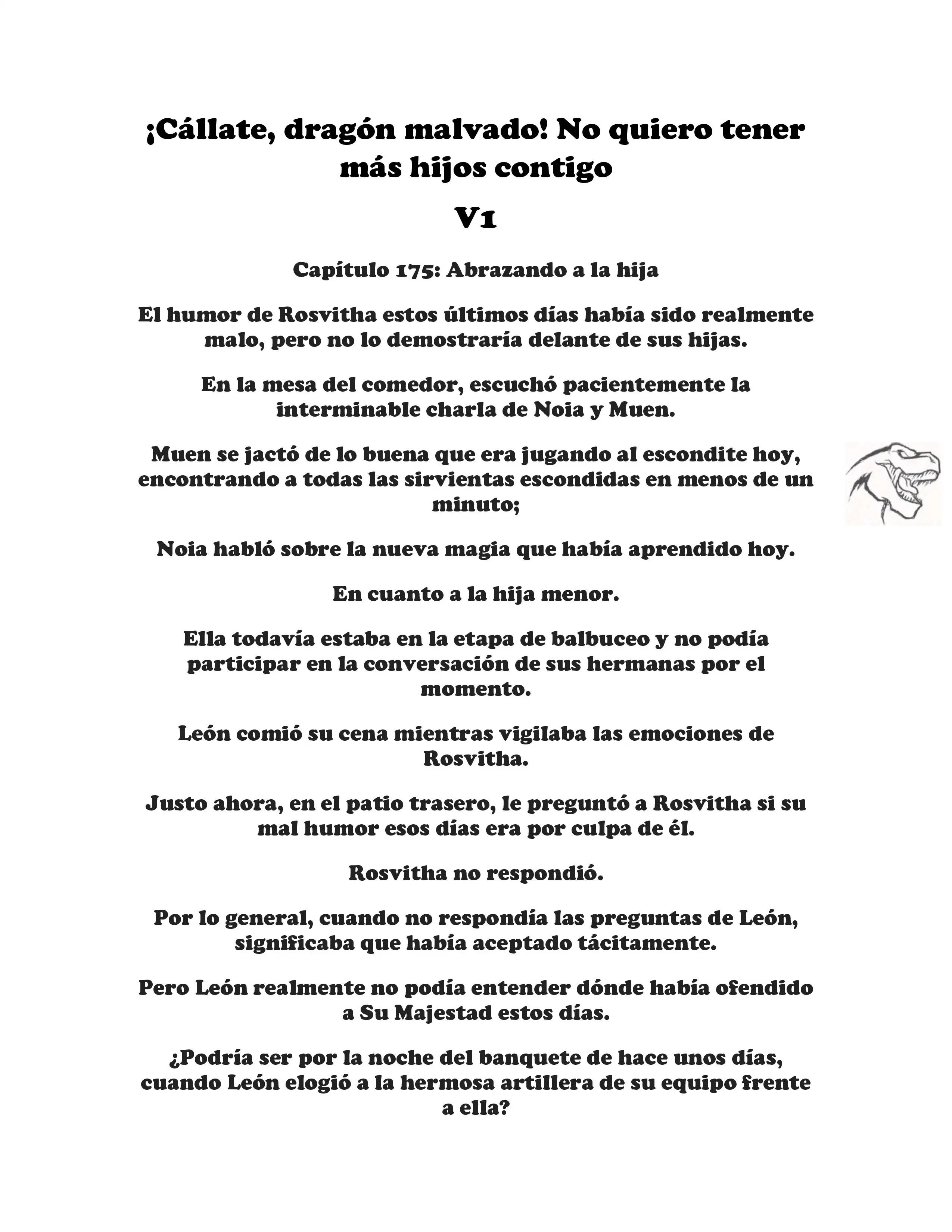 ¡Callate, dragon malvado! No quiero tener mas hijos contigo. (Novela) - Capítulo 175 - Página 1 - LectorTMOo