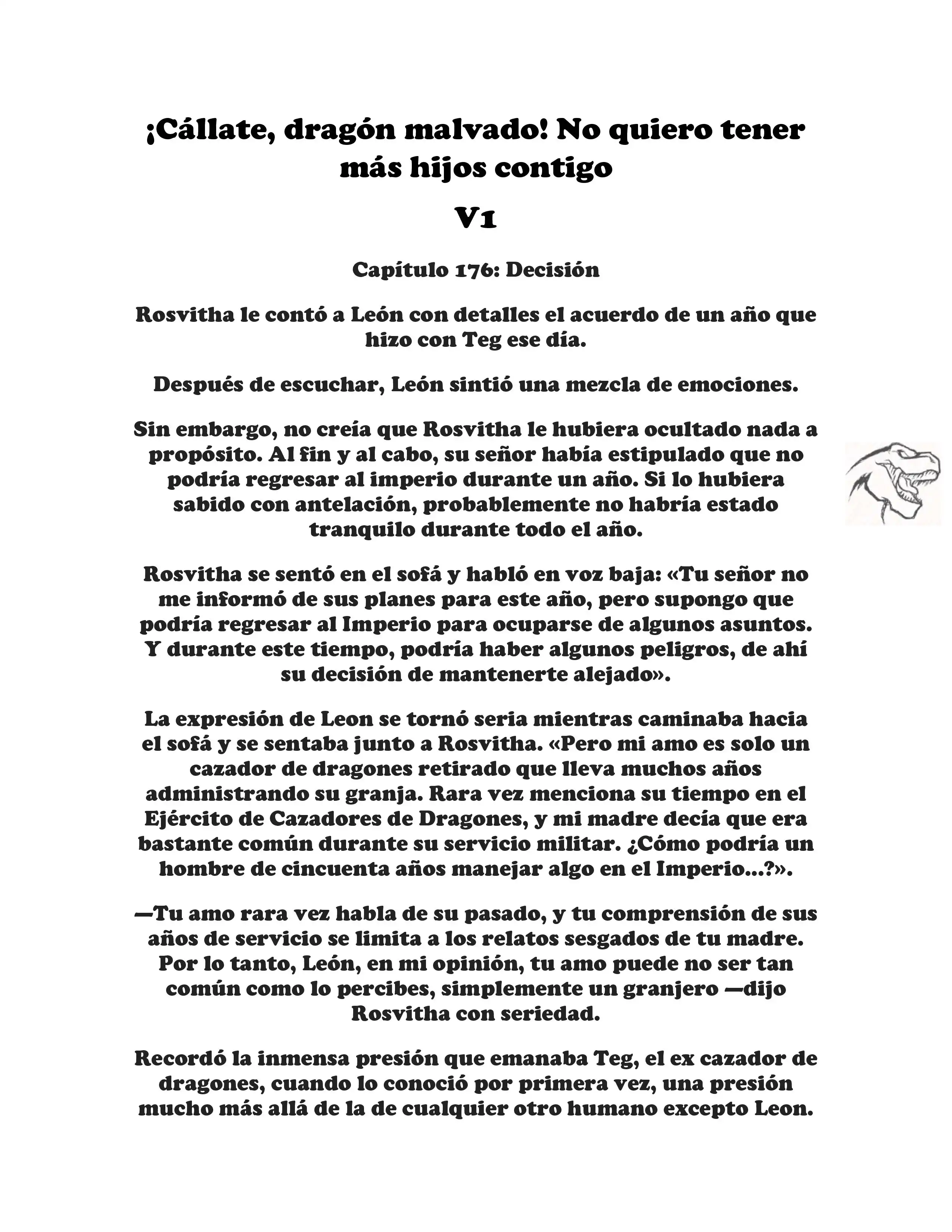 ¡Callate, dragon malvado! No quiero tener mas hijos contigo. (Novela) - Capítulo 176 - Página 1 - LectorTMOo