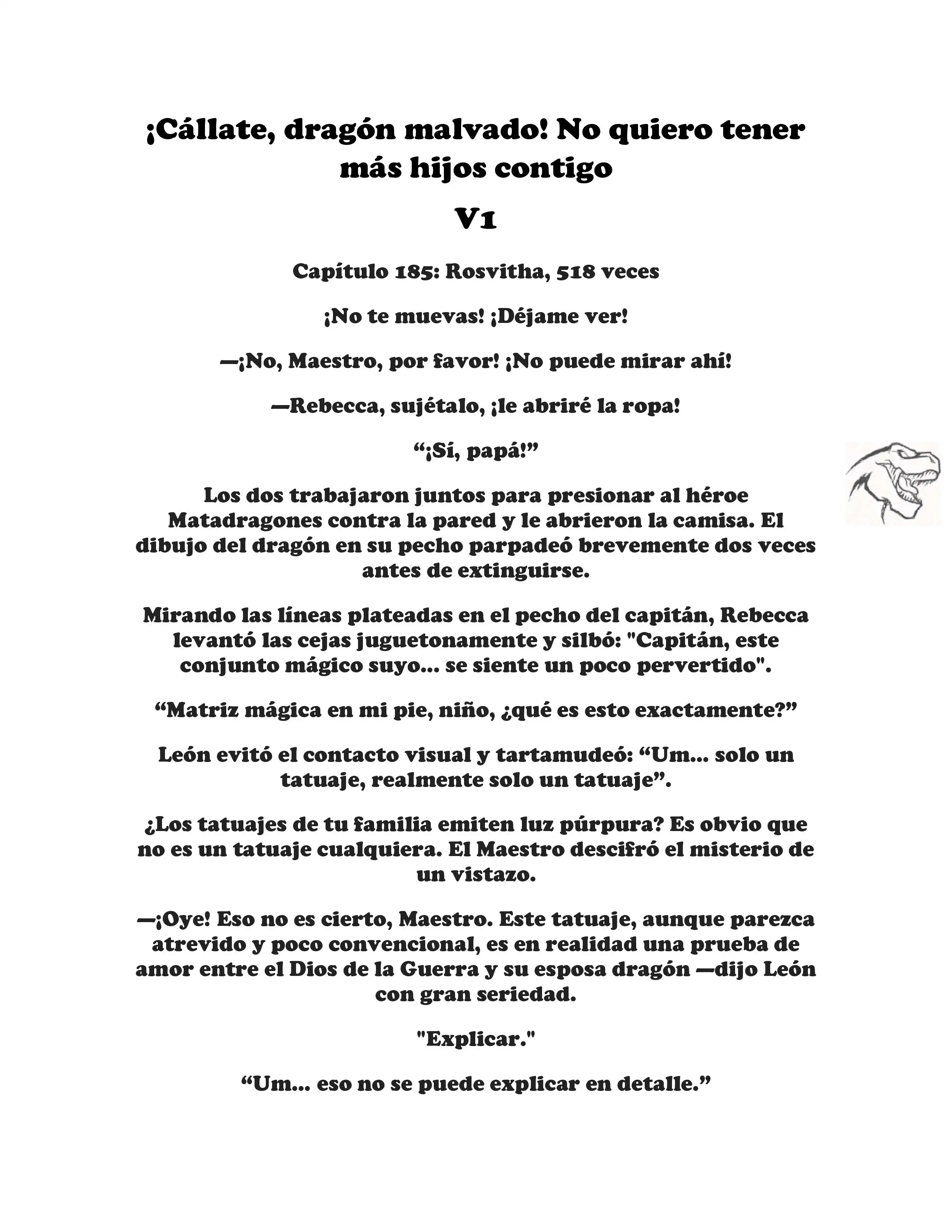 ¡Callate, dragon malvado! No quiero tener mas hijos contigo. (Novela) - Capítulo 185 - Página 1 - LectorTMOo