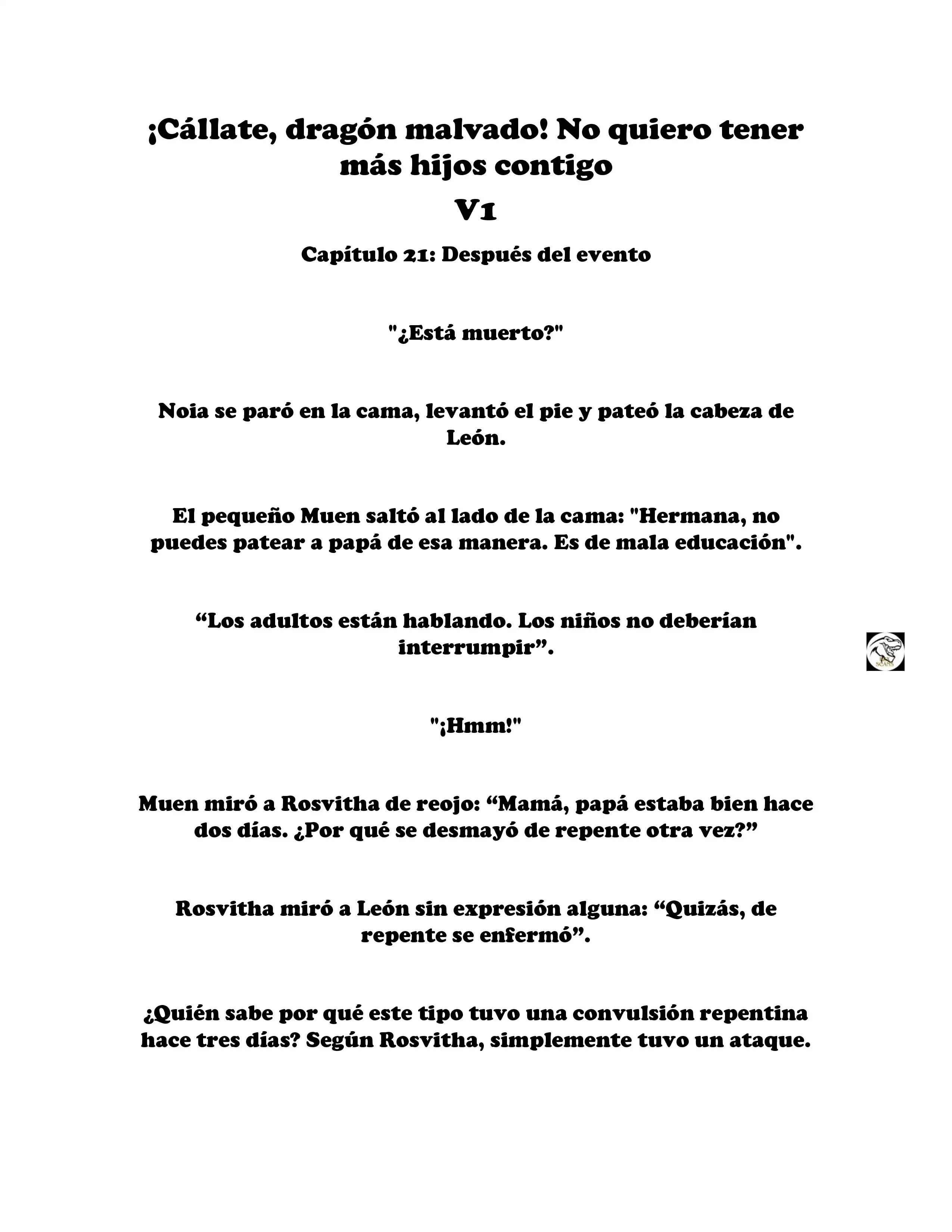 ¡Callate, dragon malvado! No quiero tener mas hijos contigo. (Novela) - Capítulo 21 - Página 1 - LectorTMOo
