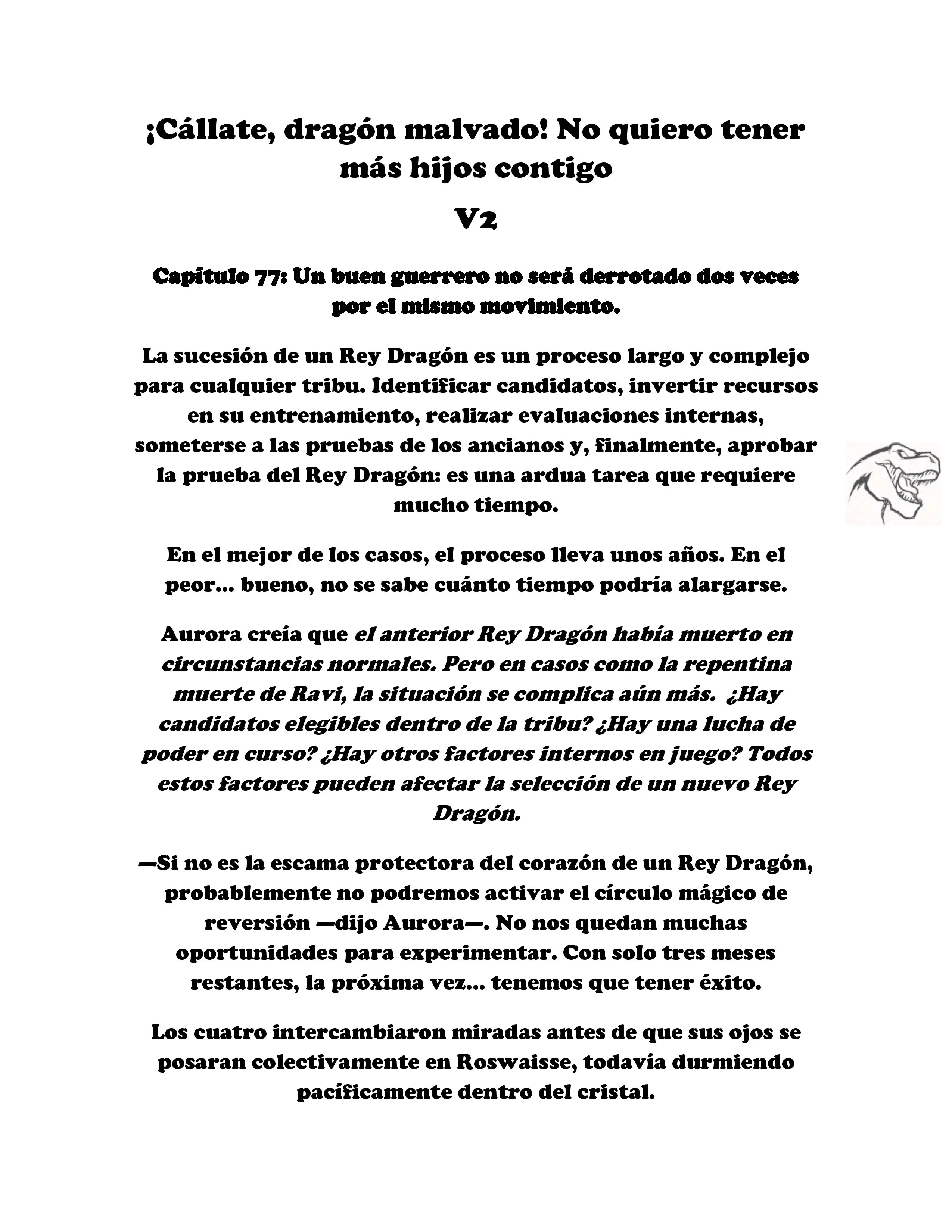 ¡Callate, dragon malvado! No quiero tener mas hijos contigo. (Novela) - Capítulo 275 - Página 1 - LectorTMOo