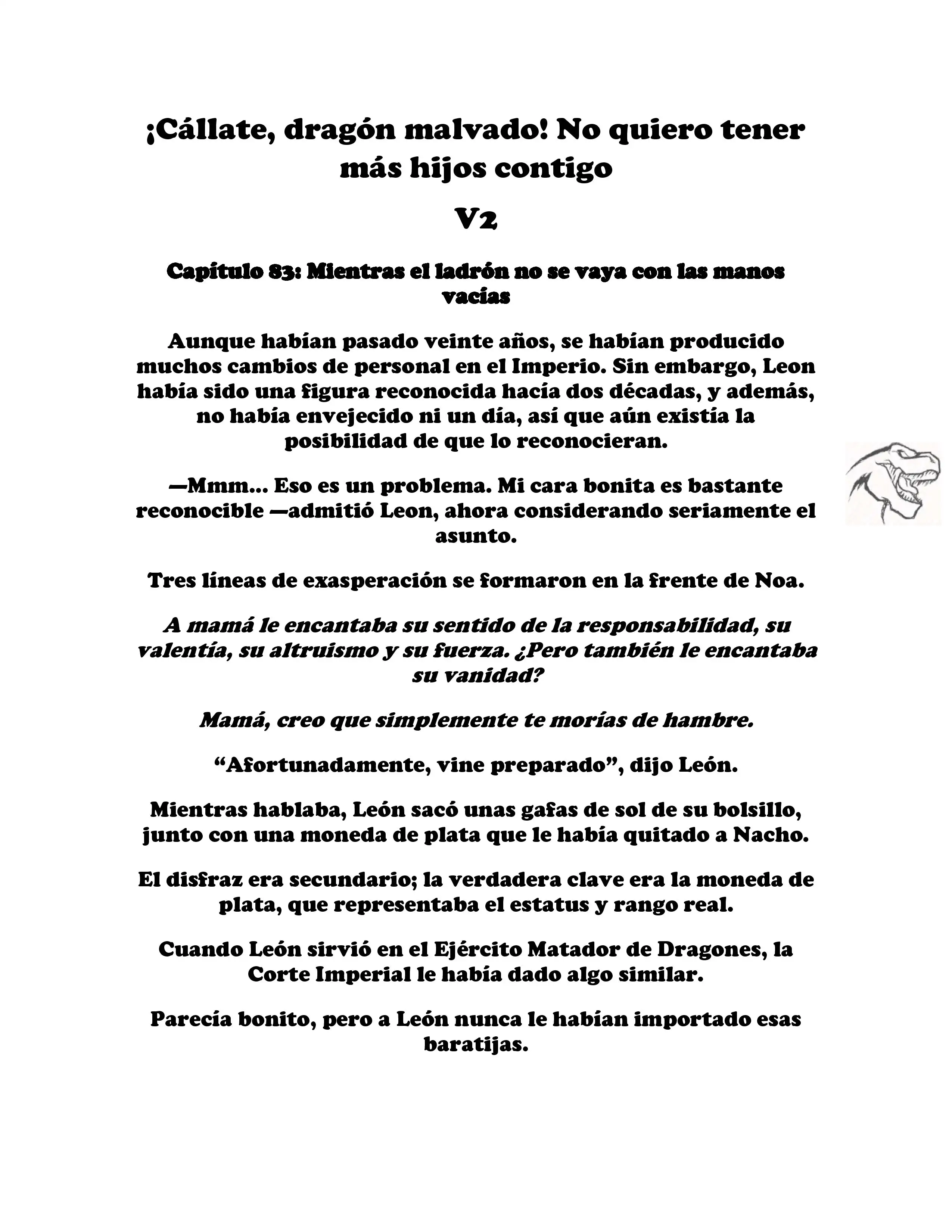 ¡Callate, dragon malvado! No quiero tener mas hijos contigo. (Novela) - Capítulo 283 - Página 1 - LectorTMOo