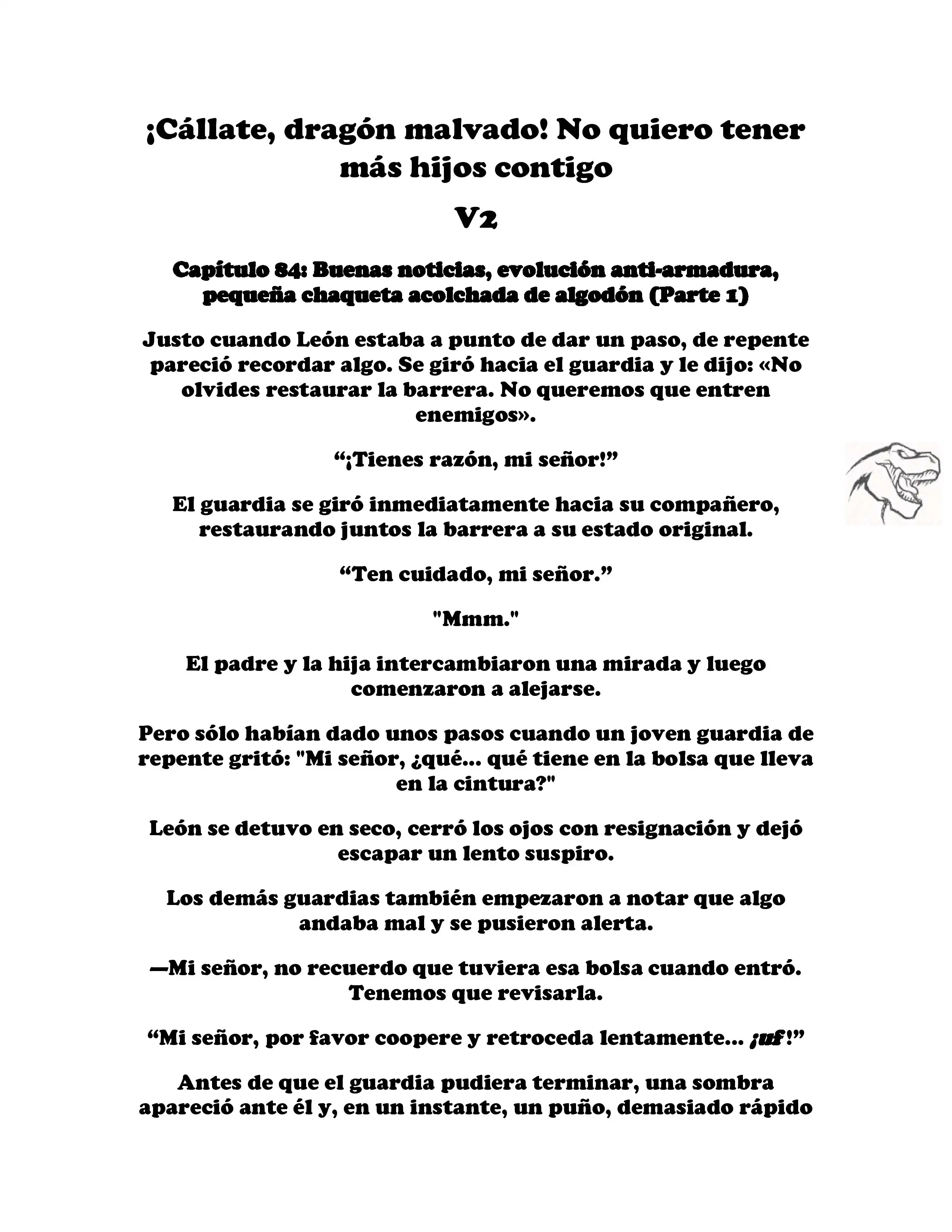 ¡Callate, dragon malvado! No quiero tener mas hijos contigo. (Novela) - Capítulo 284 - Página 1 - LectorTMOo