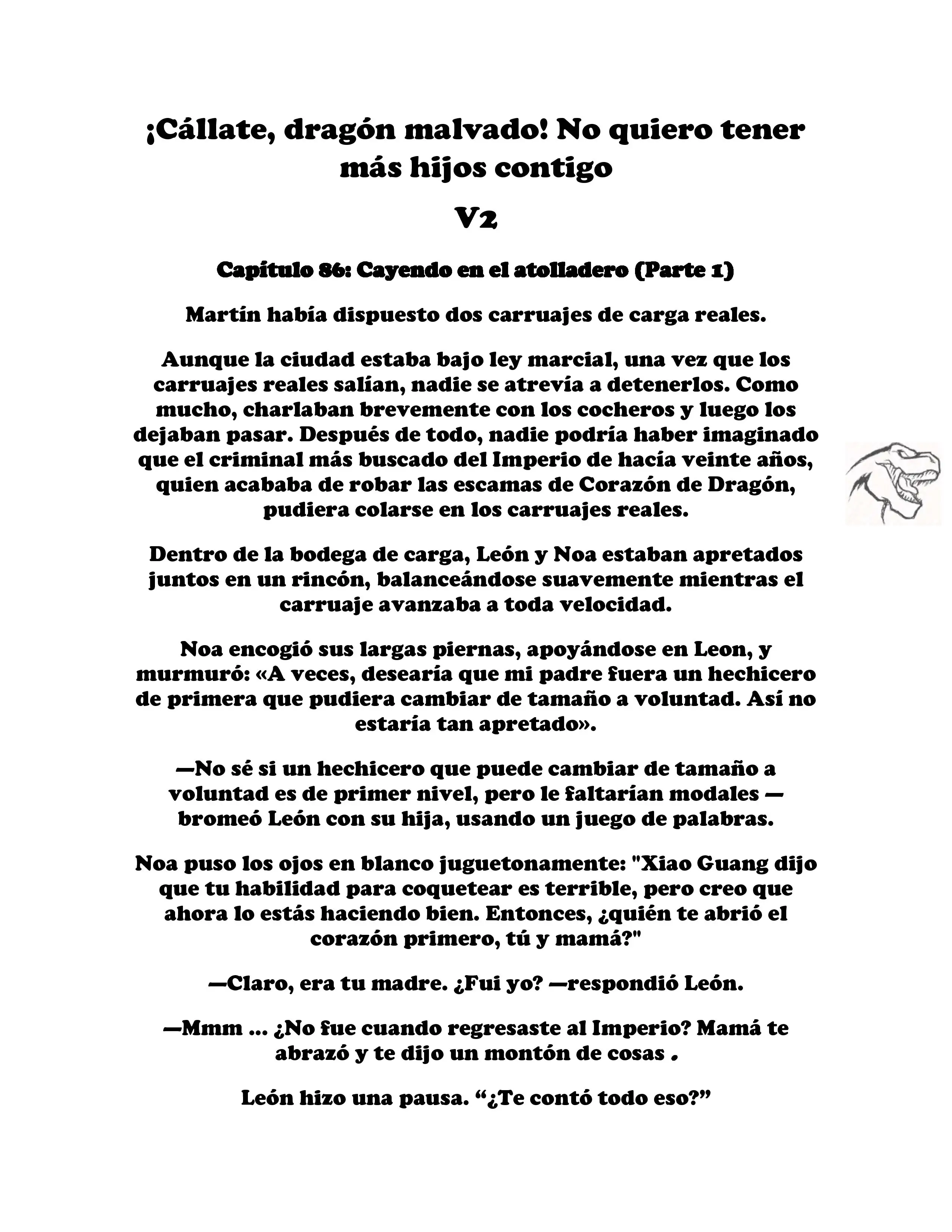 ¡Callate, dragon malvado! No quiero tener mas hijos contigo. (Novela) - Capítulo 288 - Página 1 - LectorTMOo