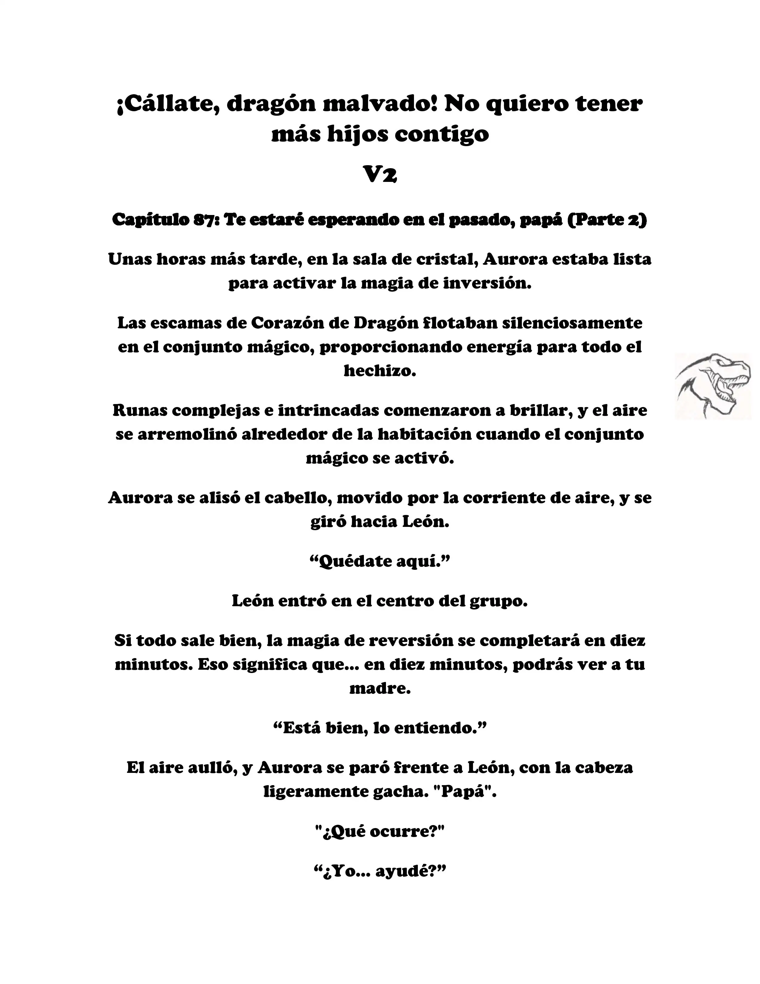 ¡Callate, dragon malvado! No quiero tener mas hijos contigo. (Novela) - Capítulo 291 - Página 1 - LectorTMOo