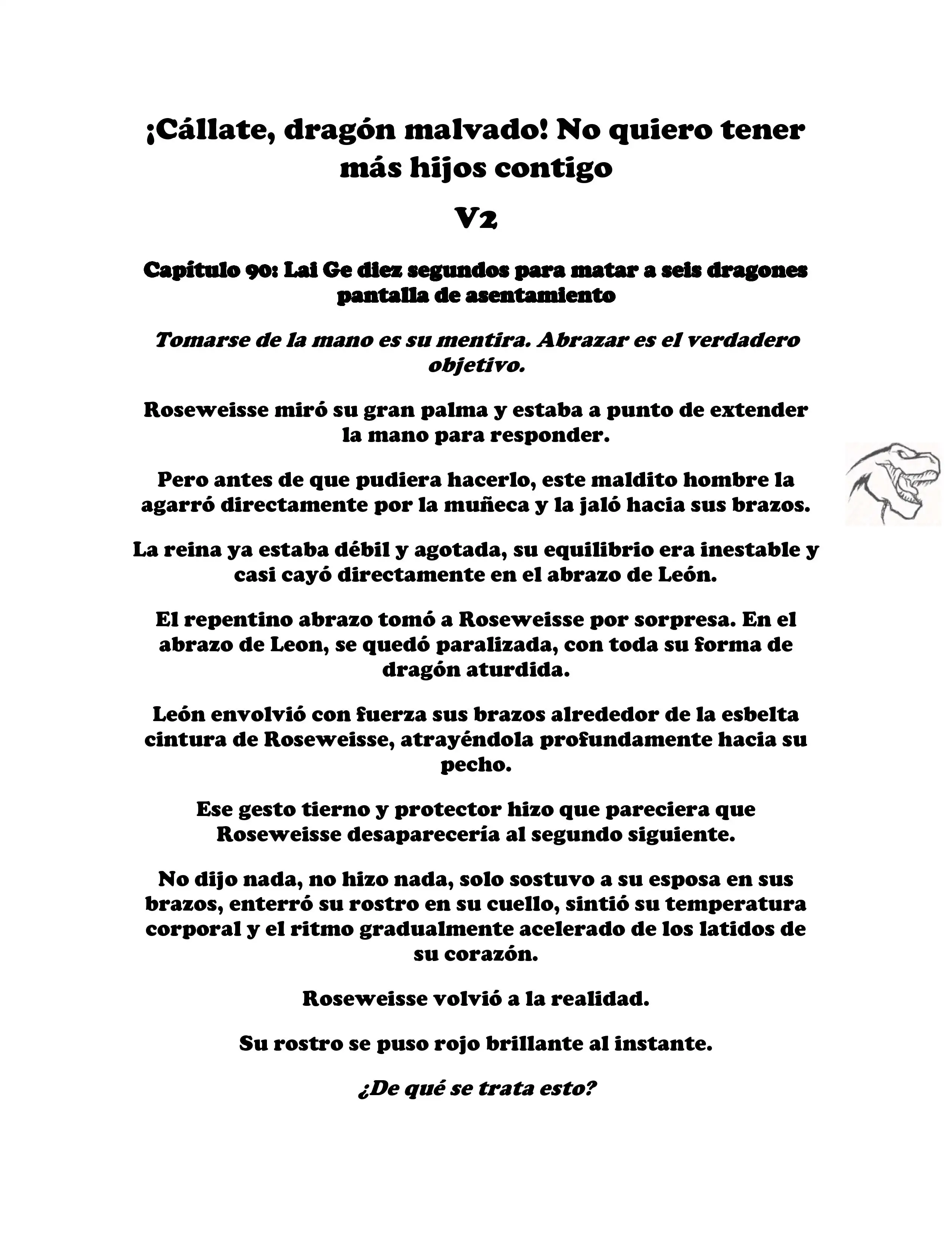 ¡Callate, dragon malvado! No quiero tener mas hijos contigo. (Novela) - Capítulo 296 - Página 1 - LectorTMOo
