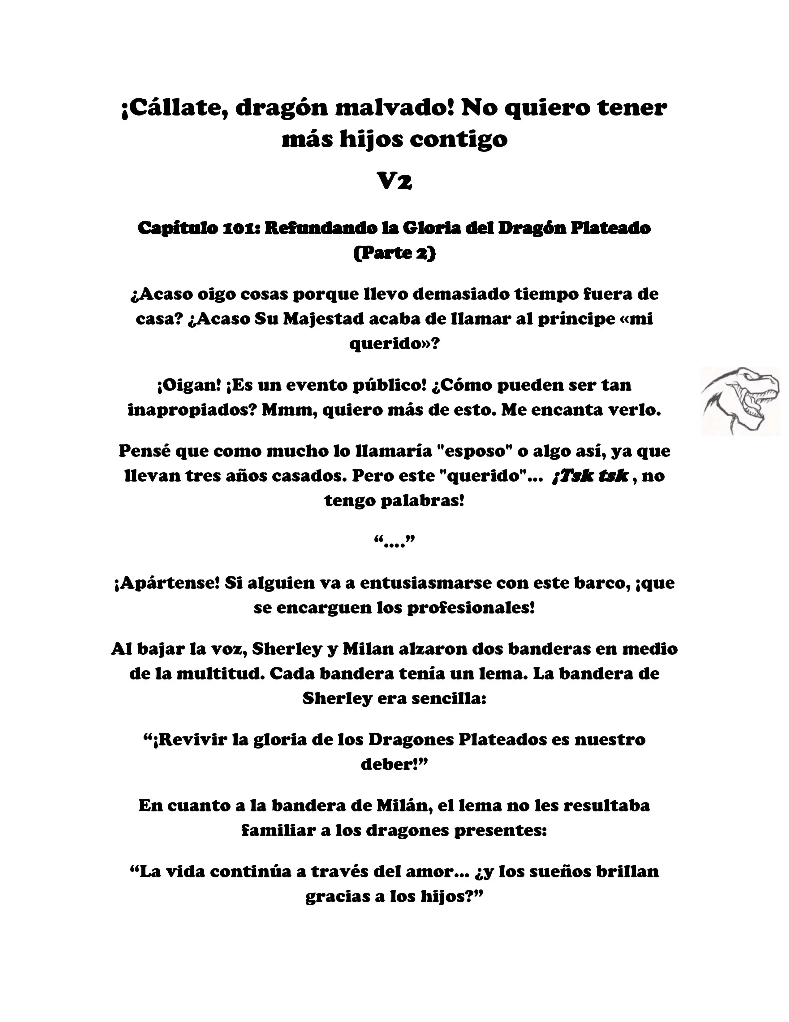 ¡Callate, dragon malvado! No quiero tener mas hijos contigo. (Novela) - Capítulo 312 - Página 1 - LectorTMOo