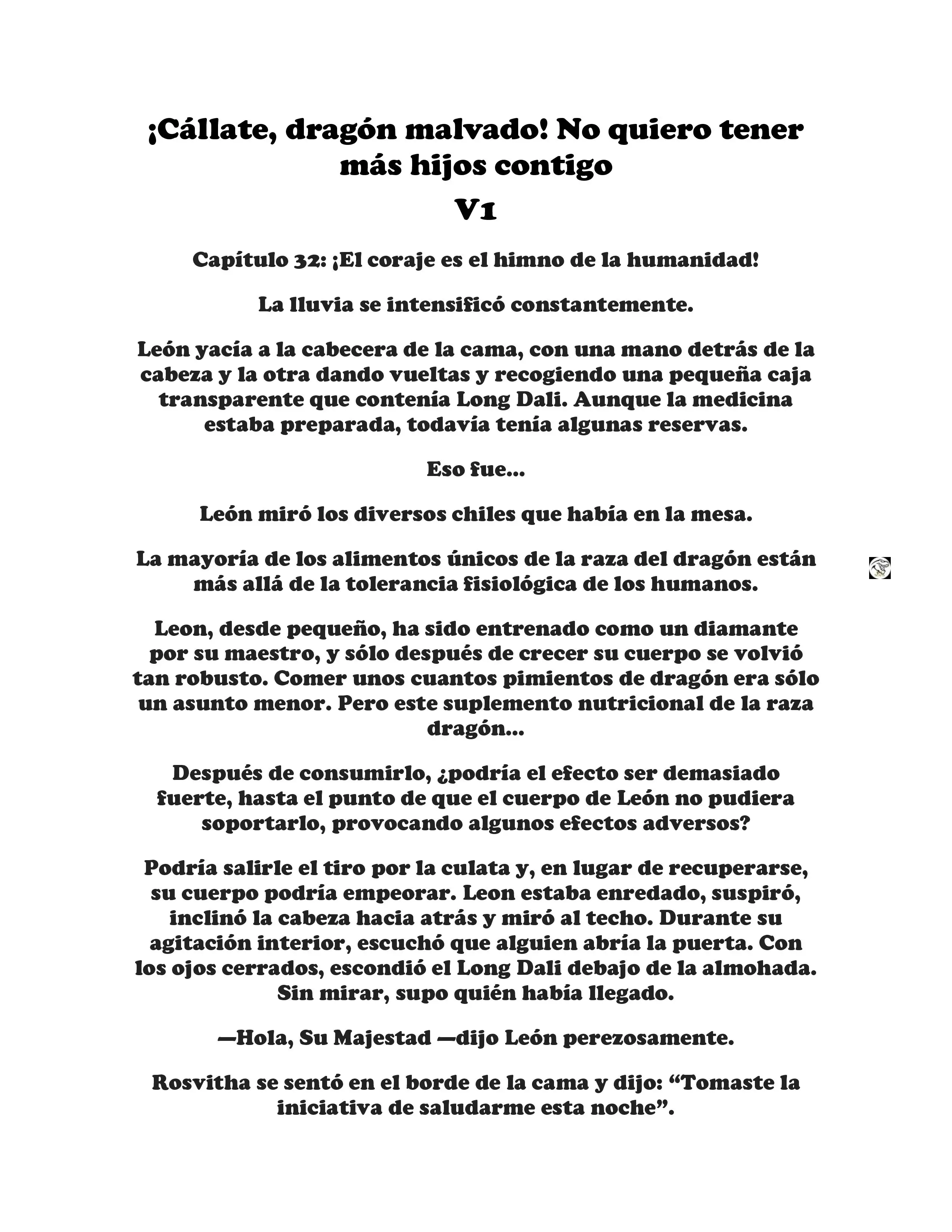 ¡Callate, dragon malvado! No quiero tener mas hijos contigo. (Novela) - Capítulo 32 - Página 1 - LectorTMOo