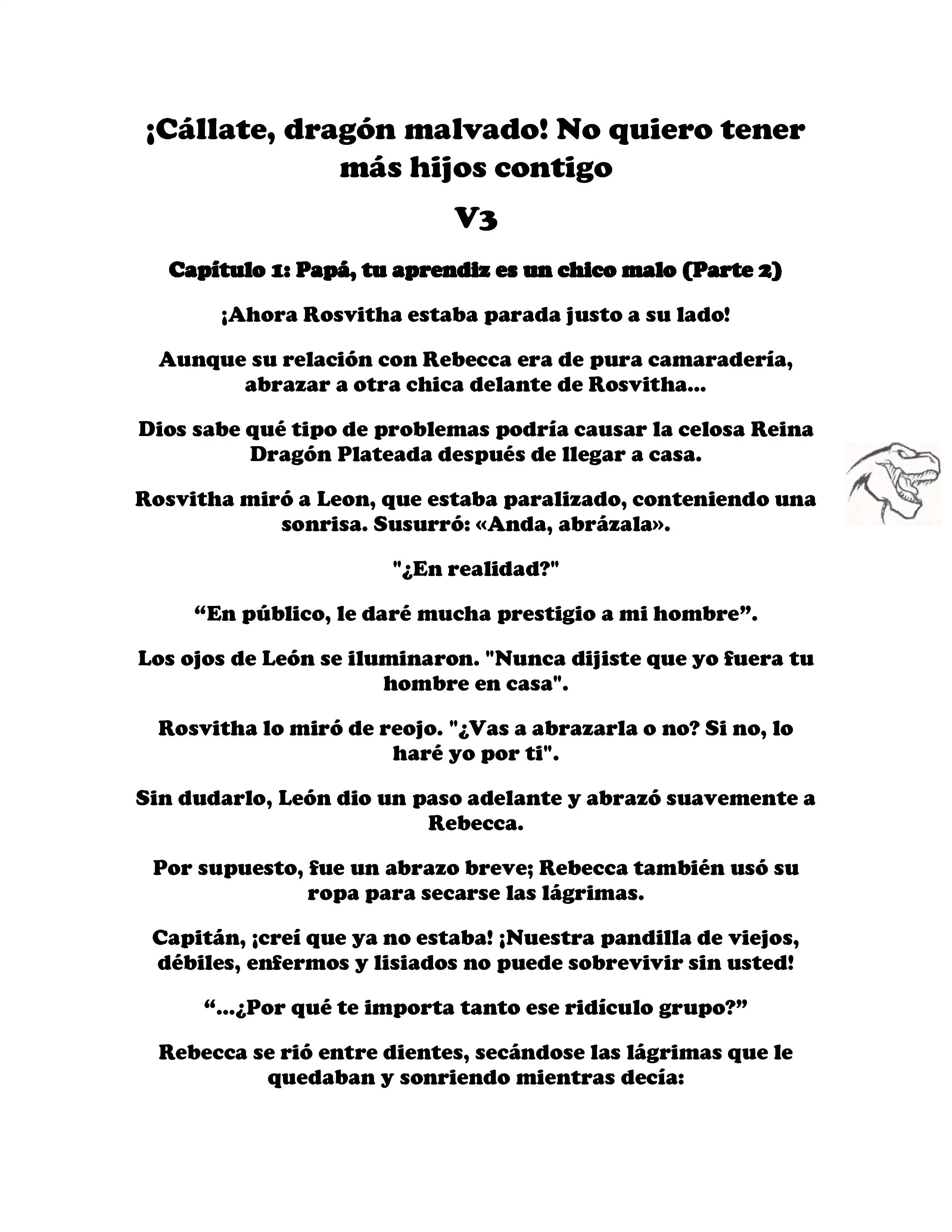 ¡Callate, dragon malvado! No quiero tener mas hijos contigo. (Novela) - Capítulo 323 - Página 1 - LectorTMOo