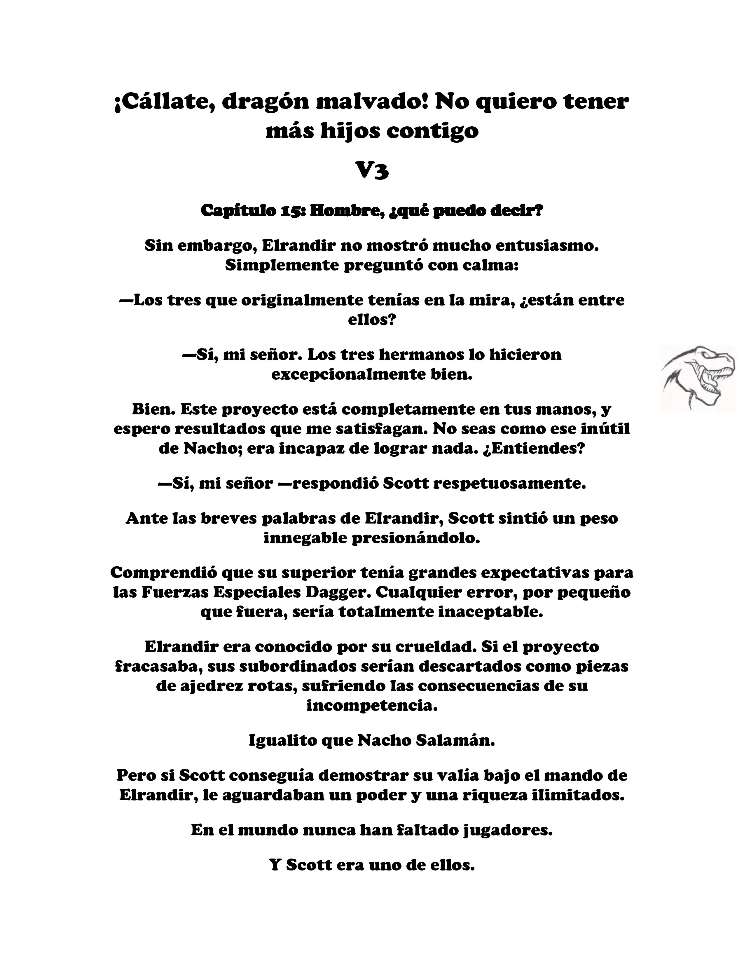 ¡Callate, dragon malvado! No quiero tener mas hijos contigo. (Novela) - Capítulo 343 - Página 1 - LectorTMOo