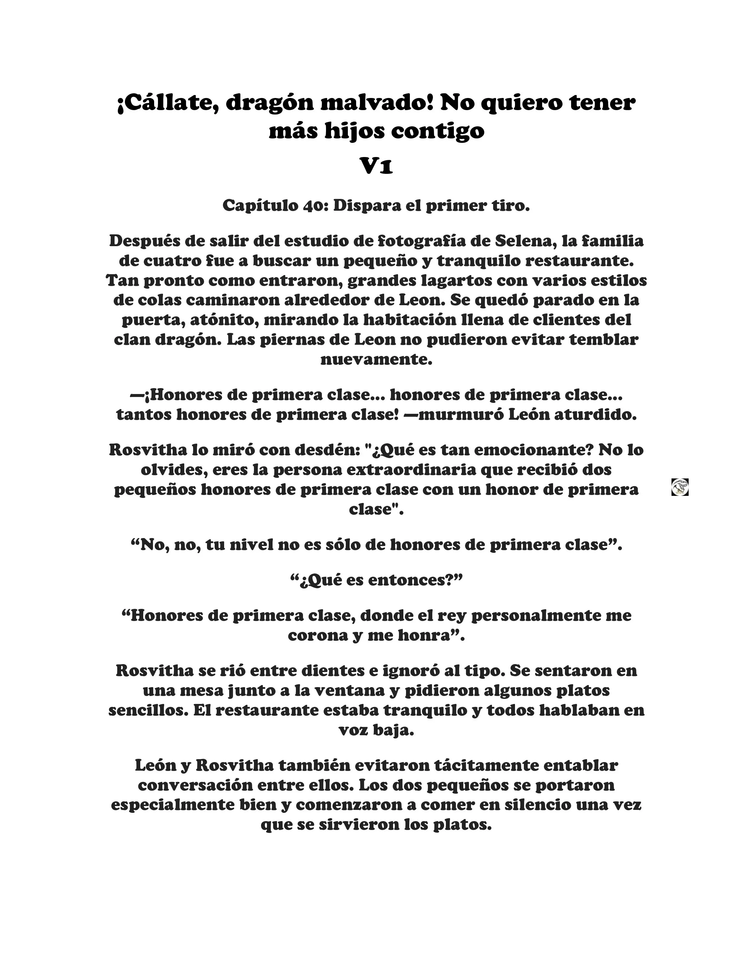 ¡Callate, dragon malvado! No quiero tener mas hijos contigo. (Novela) - Capítulo 40 - Página 1 - LectorTMOo