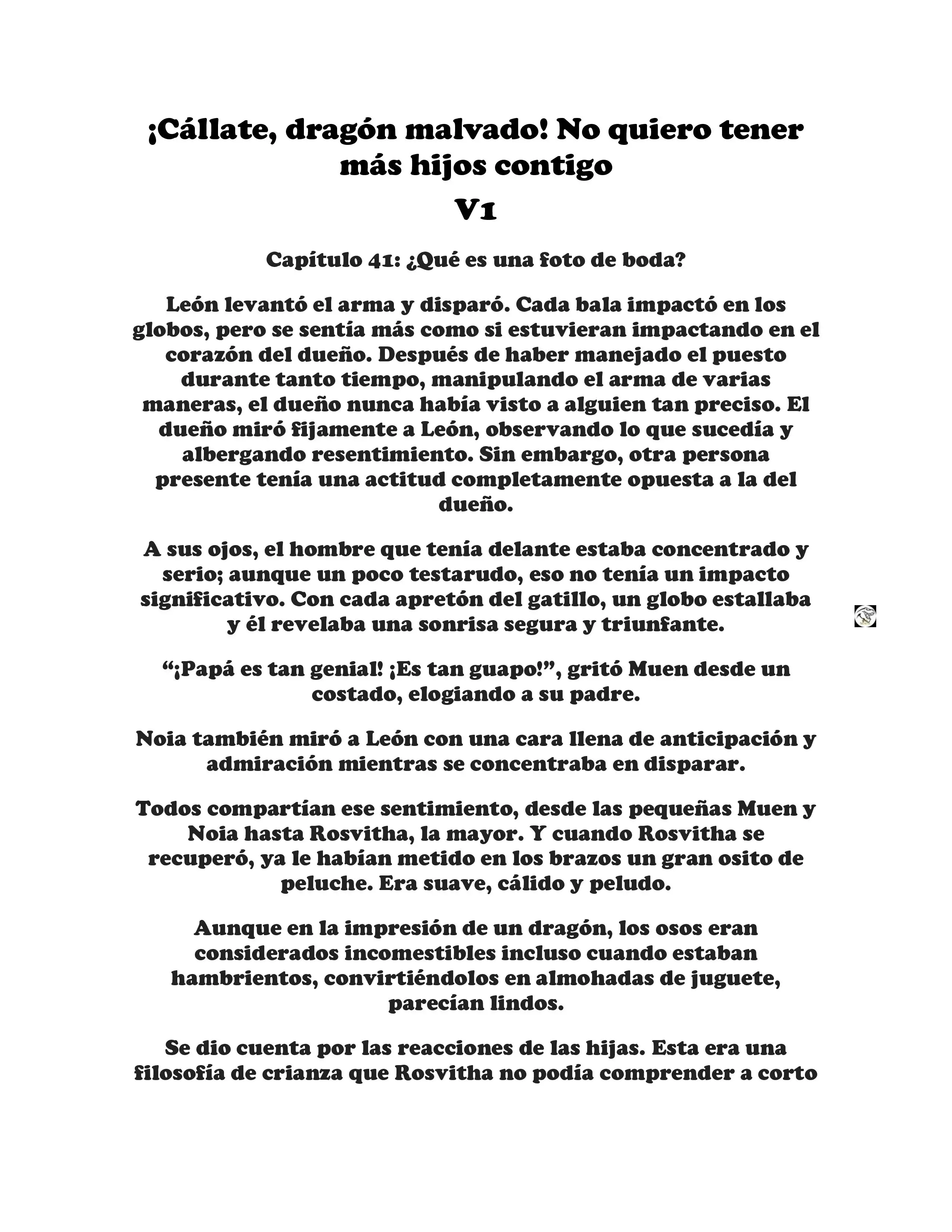¡Callate, dragon malvado! No quiero tener mas hijos contigo. (Novela) - Capítulo 41 - Página 1 - LectorTMOo
